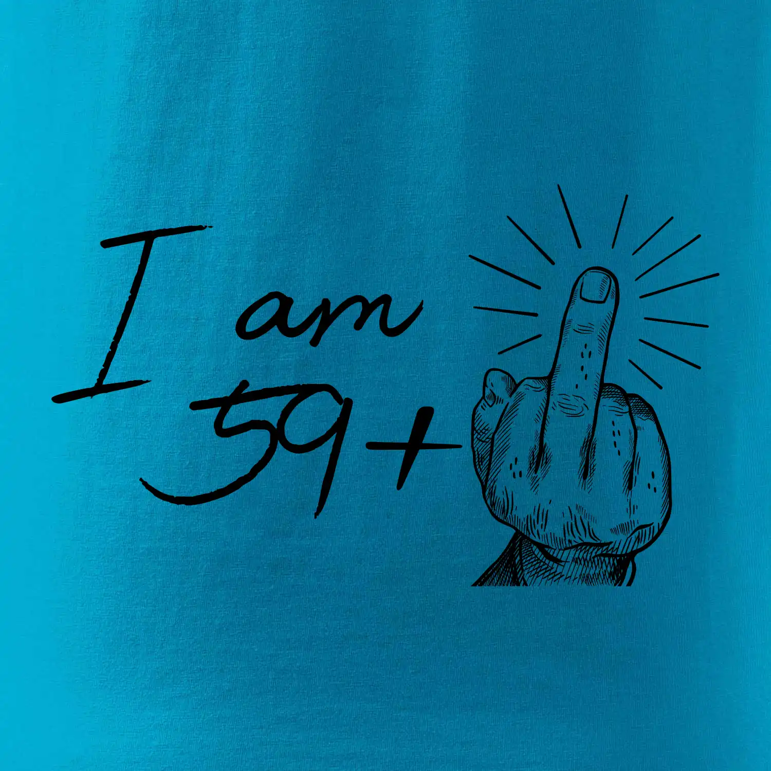 I am fuck off 60