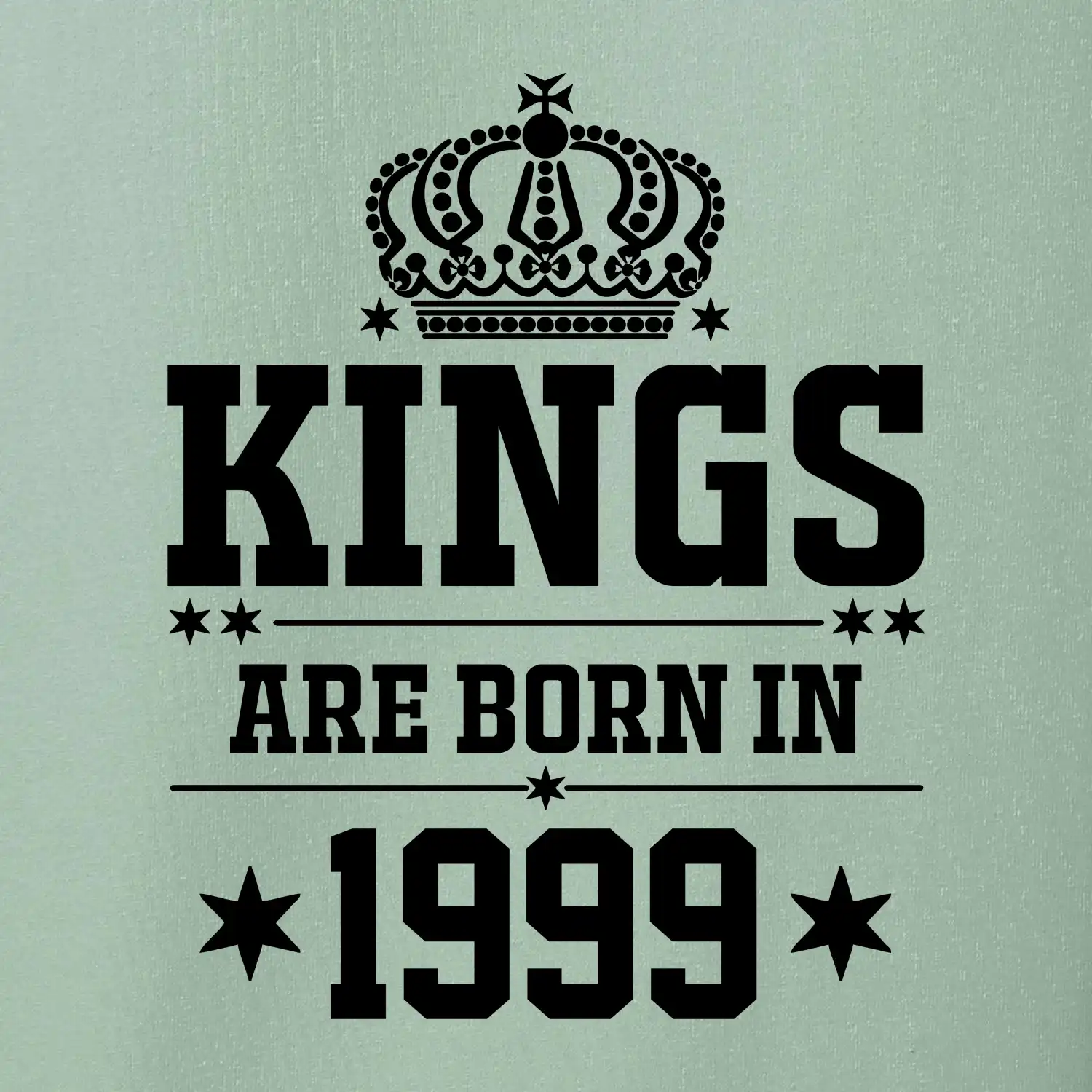Kings are born in 1999