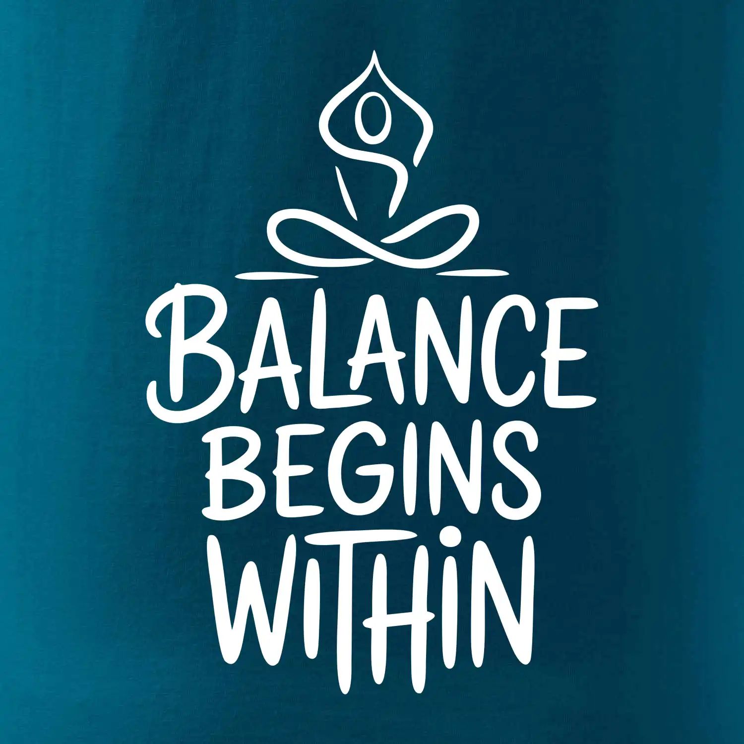 Balance begins within nápis