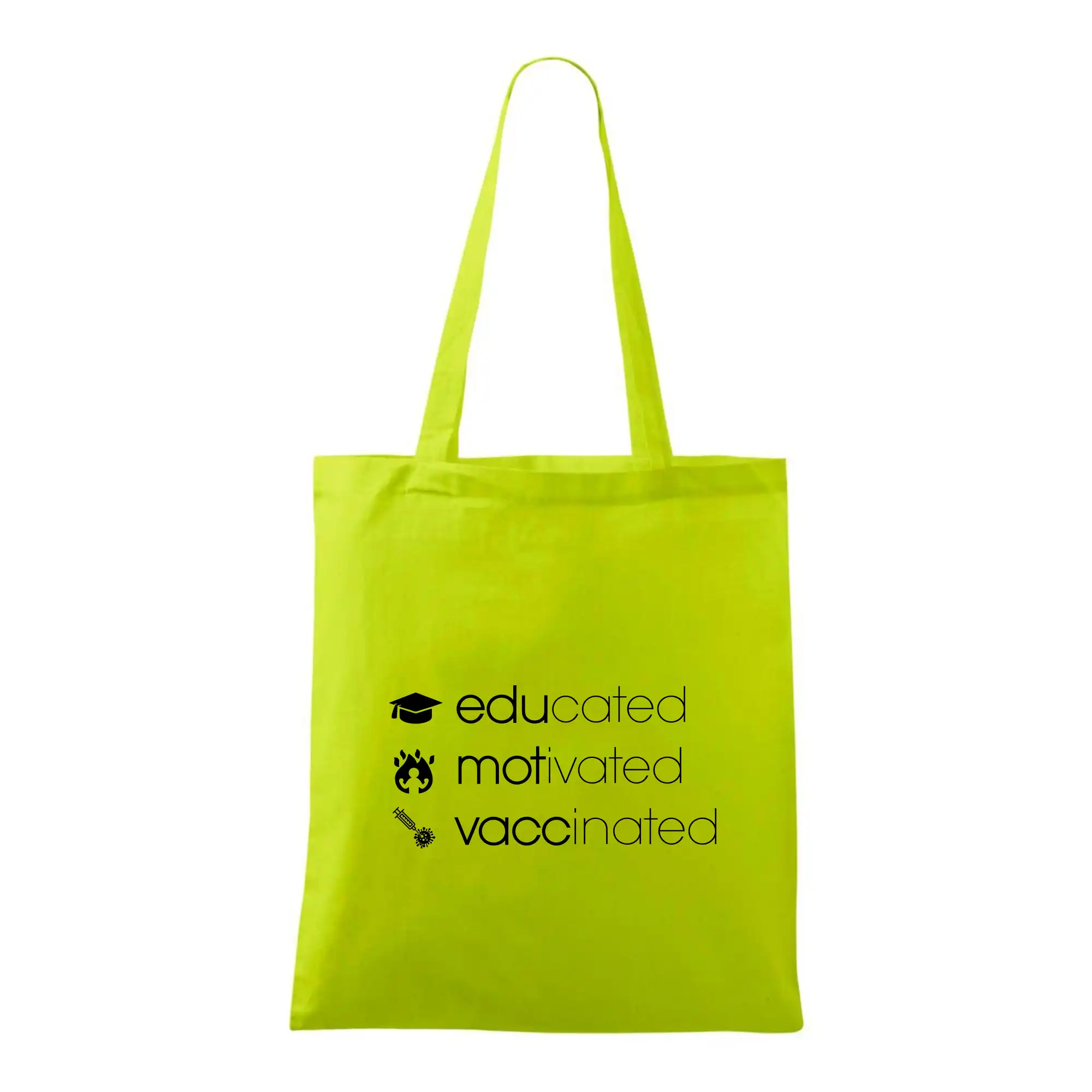 Educated motivated vaccinated - Taška bavlnená