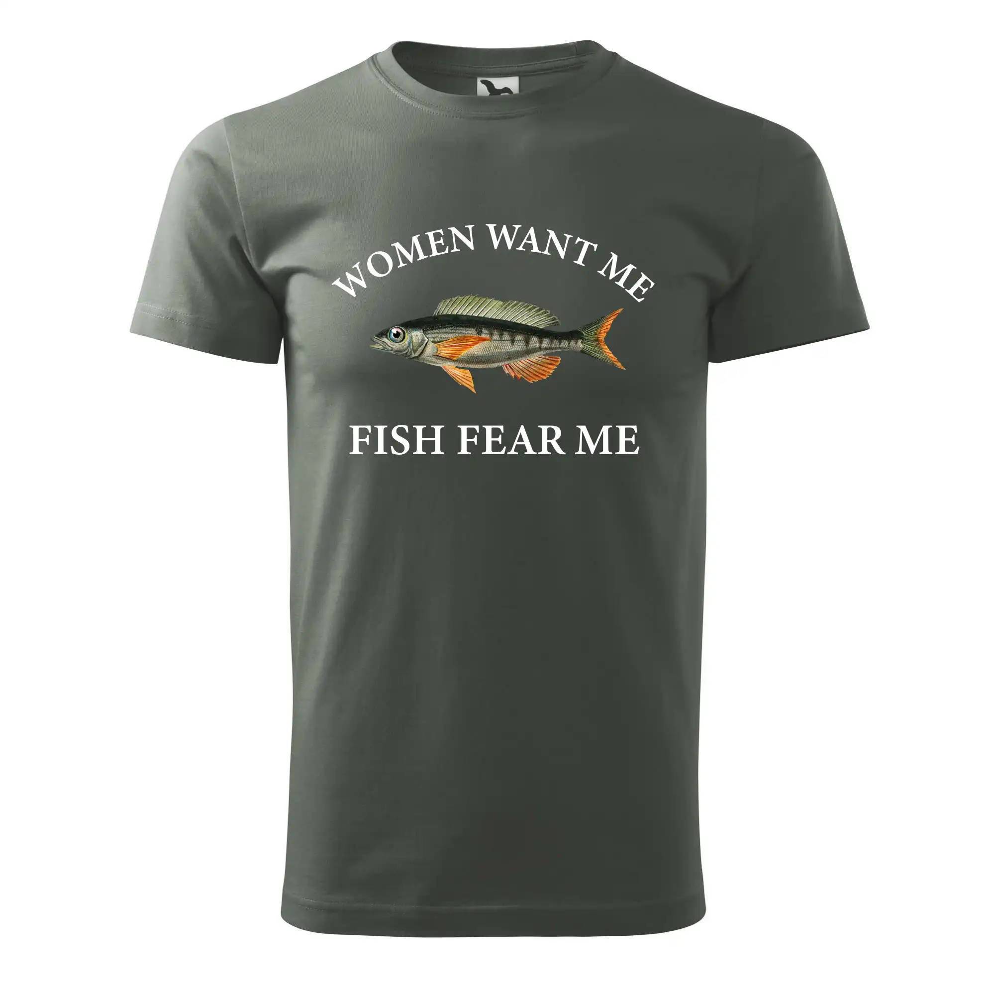 Women want me, fish fear me