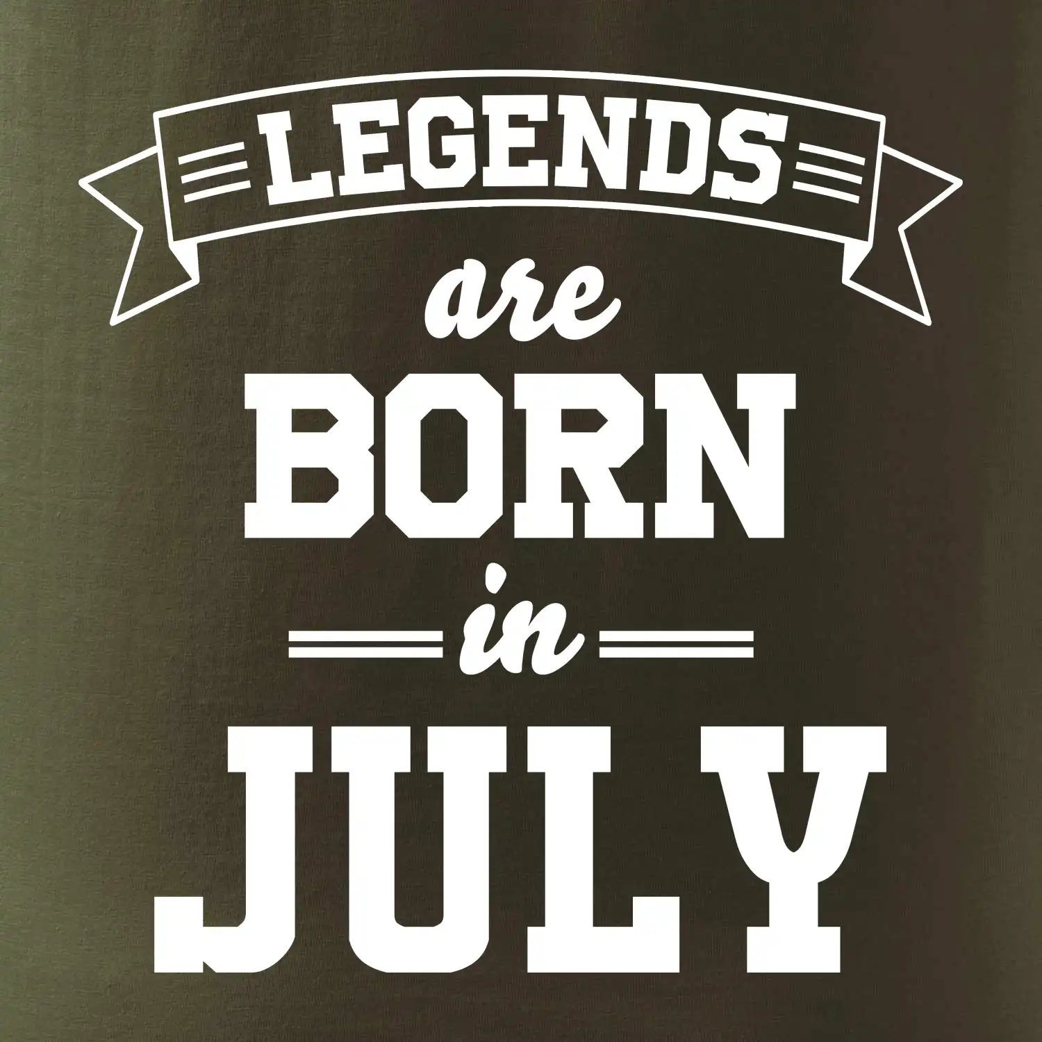 Legends are born in July