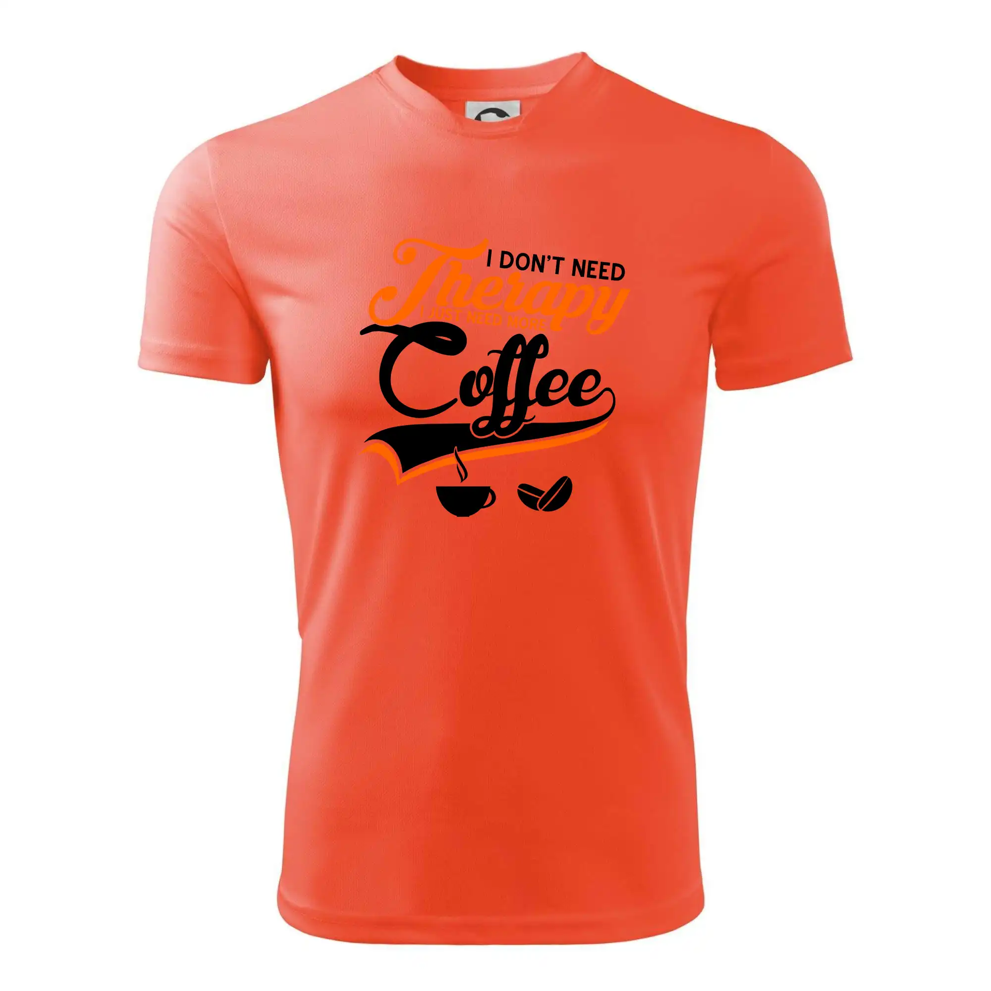 I don't need therapy coffee