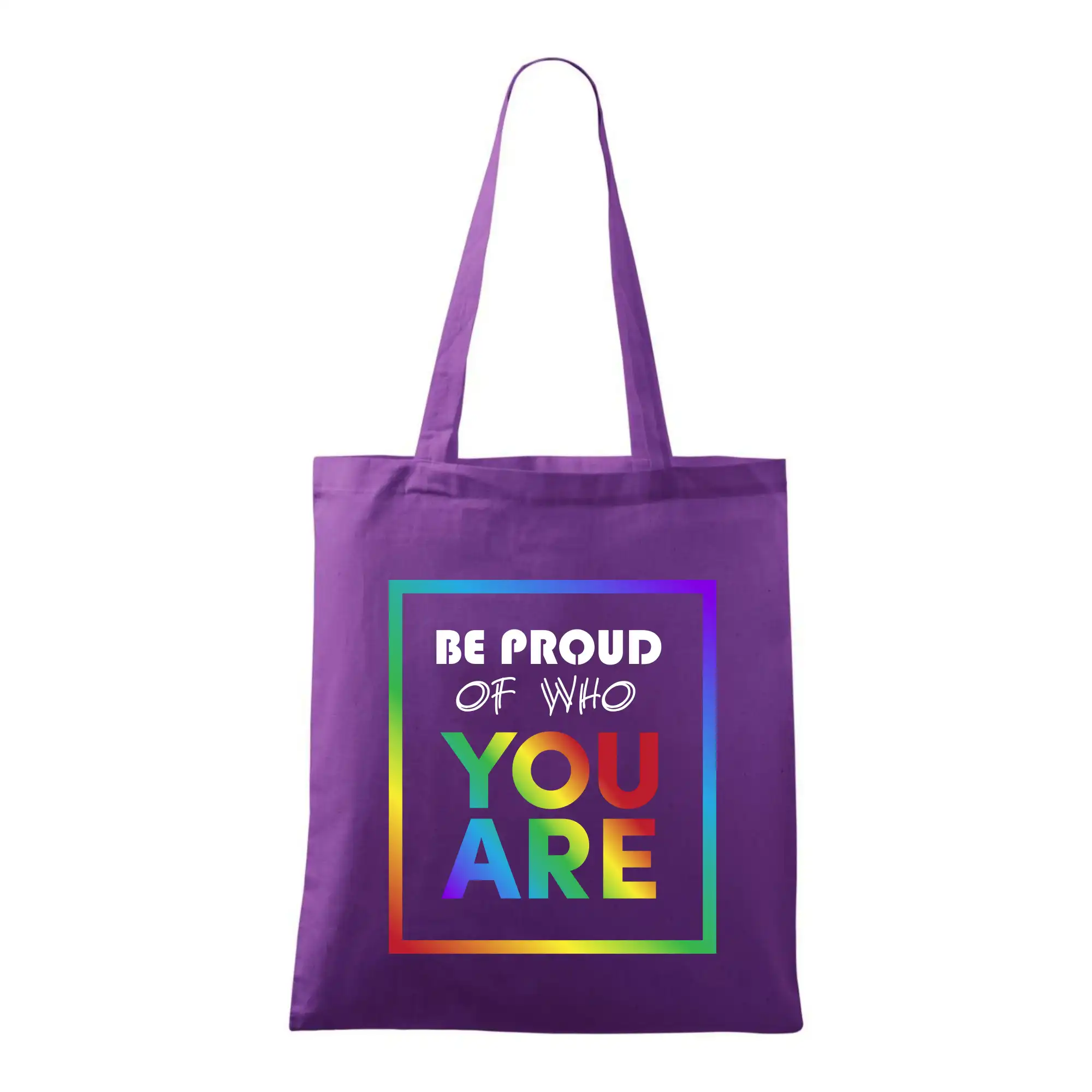 Tričká pre LGBT a Queer komunitu - Be proud of who you are - Taška bavlnená