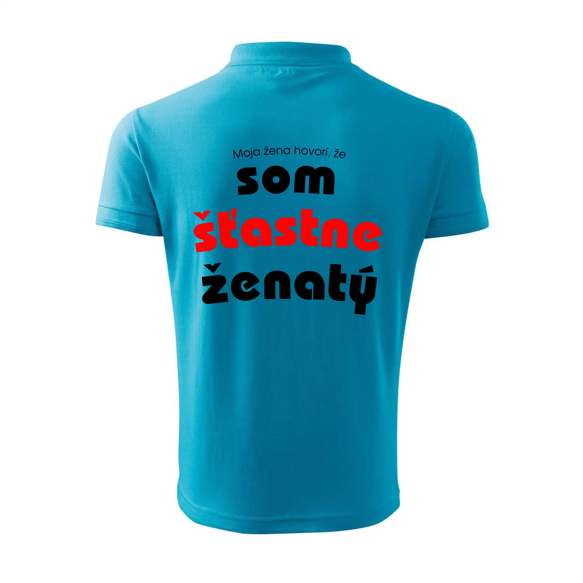 Moja žena hovorí, že som šťastne ženatý