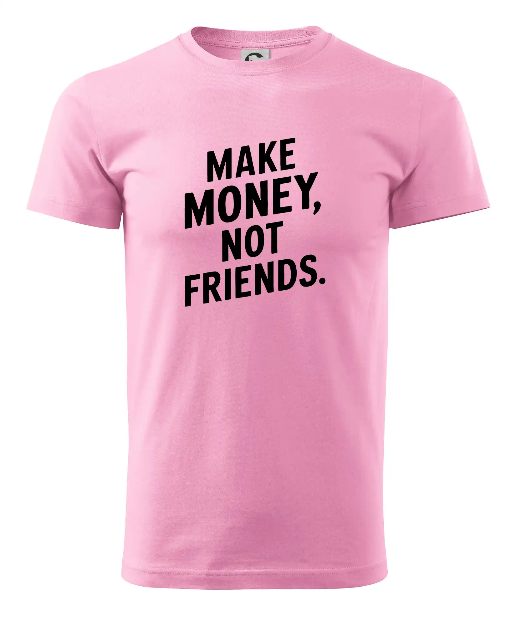 Ostatné nápisy - Make money not friends tiskací - Pánske tričko nižšej gramáže