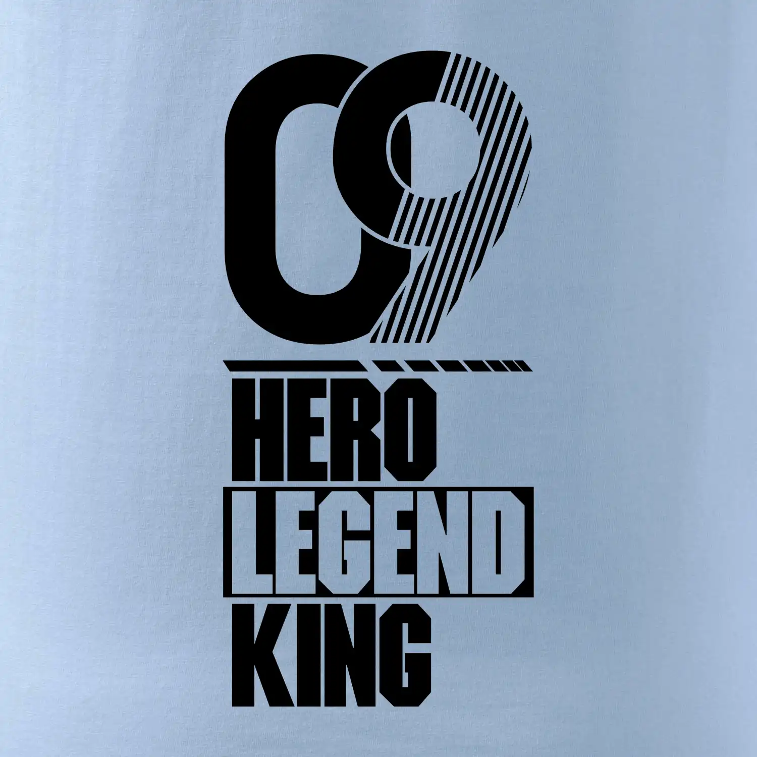 Hero, Legend, King  2009