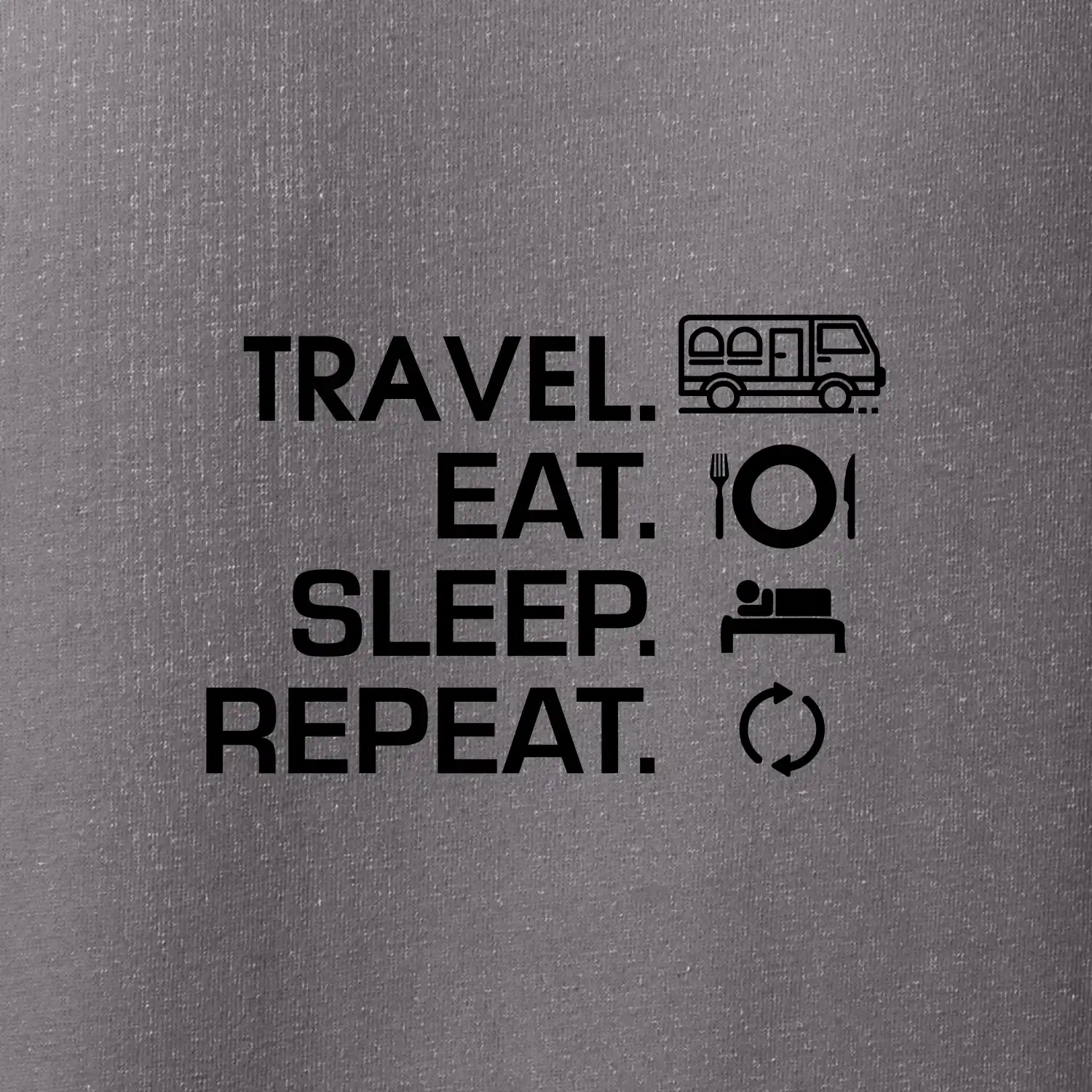 Eat sleep travel - Van
