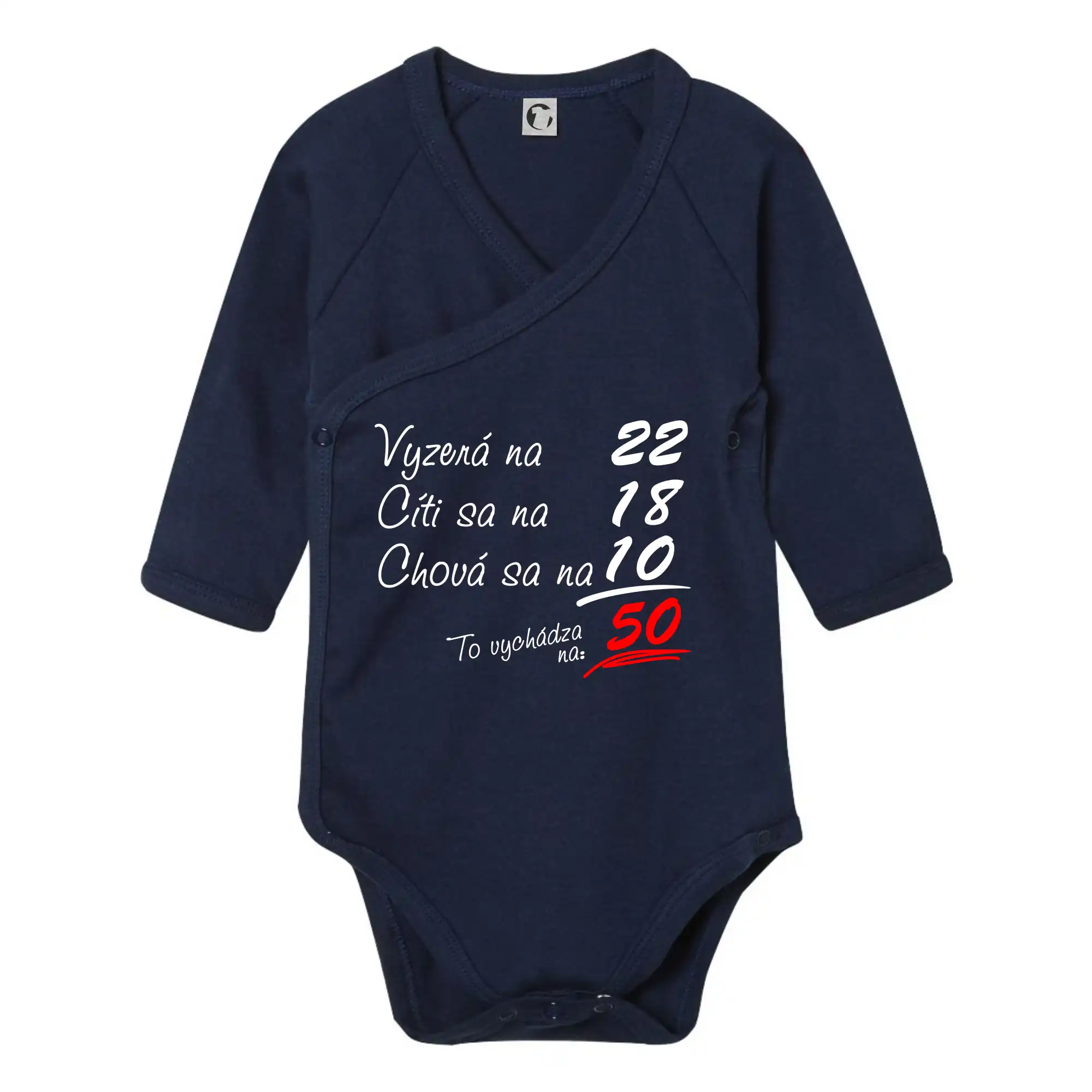 Trička k 50. narodeninám - Vyzerá, cíti sa, chová sa - 50 rokov - Body zavinovacie s dlhým rukávom