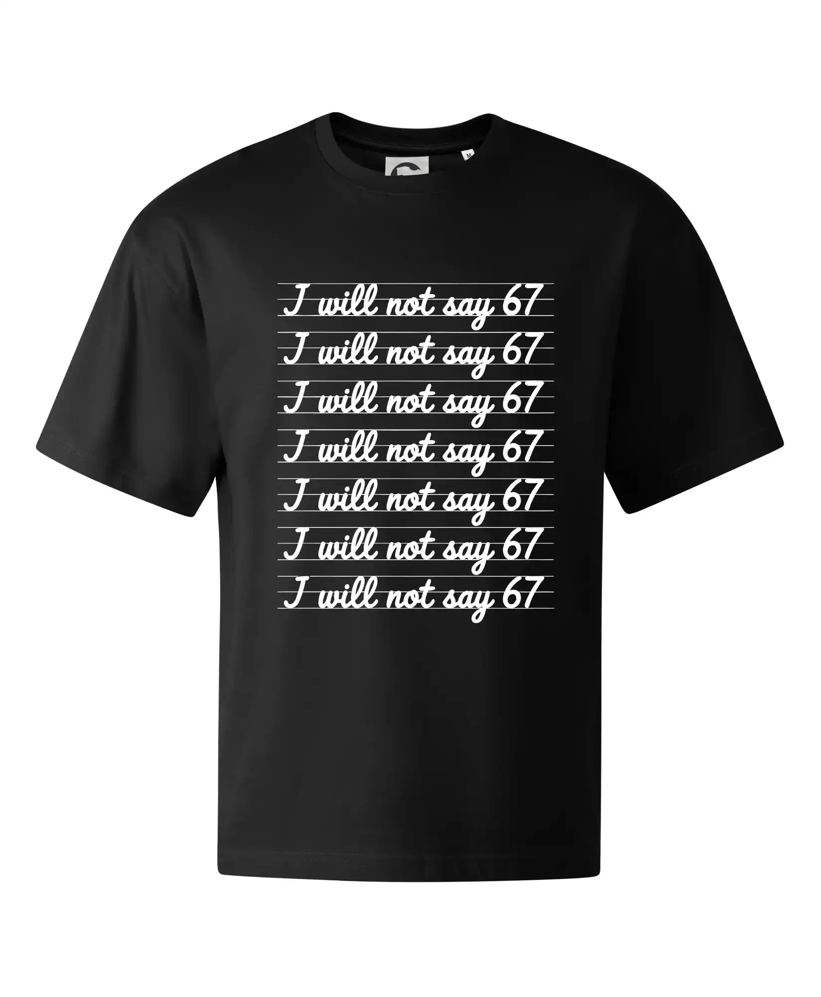 I will not say 67