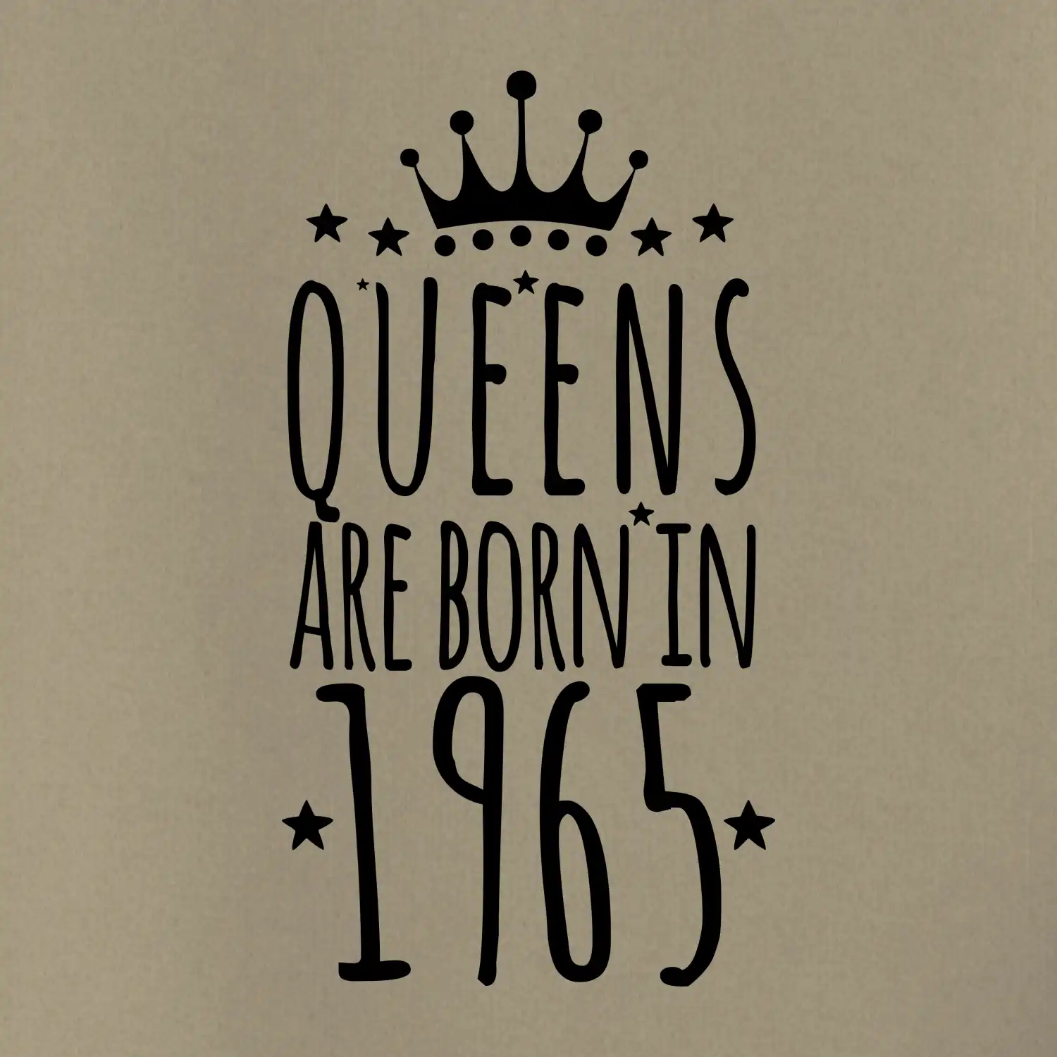 Queens are born in 1965
