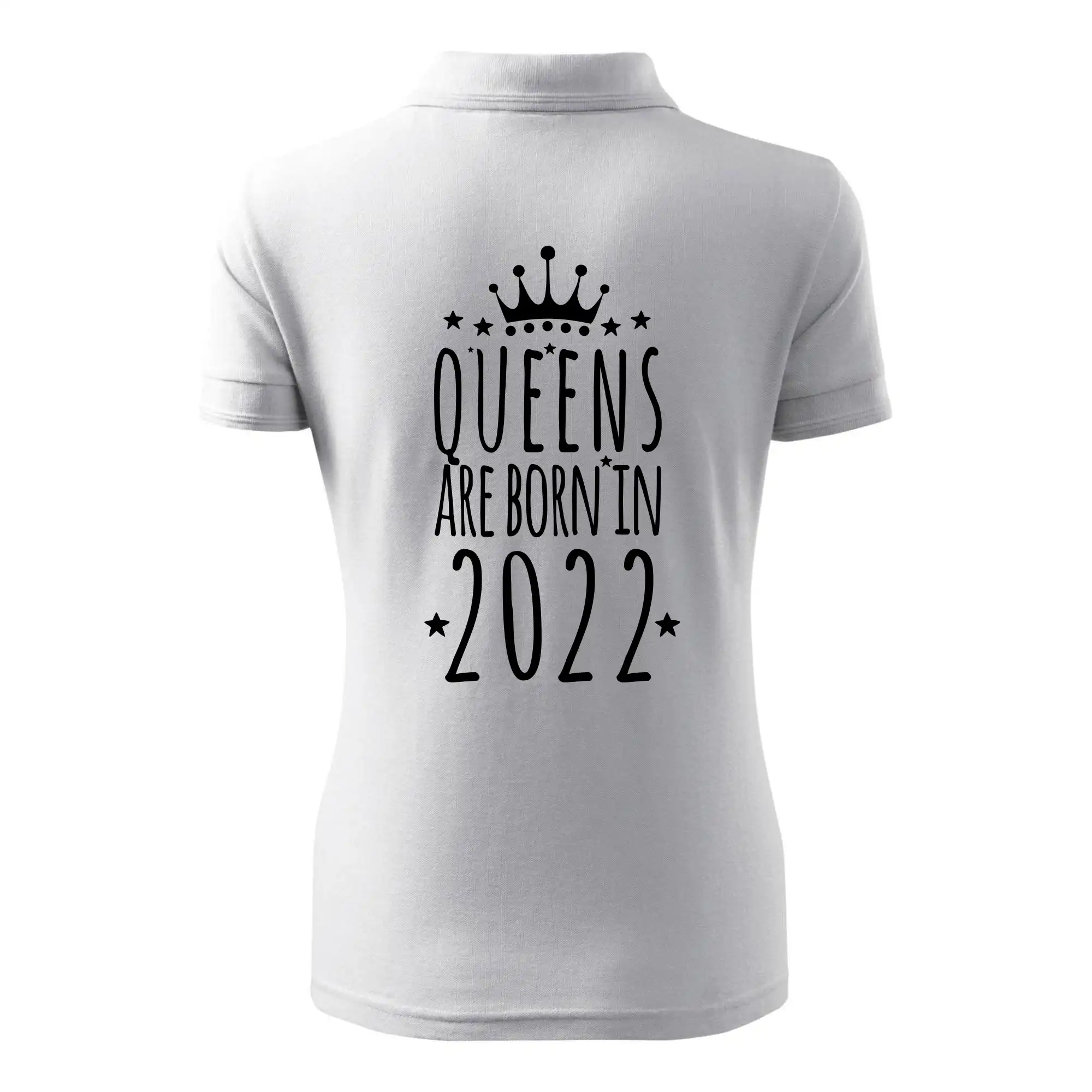 Queens are born in 2022