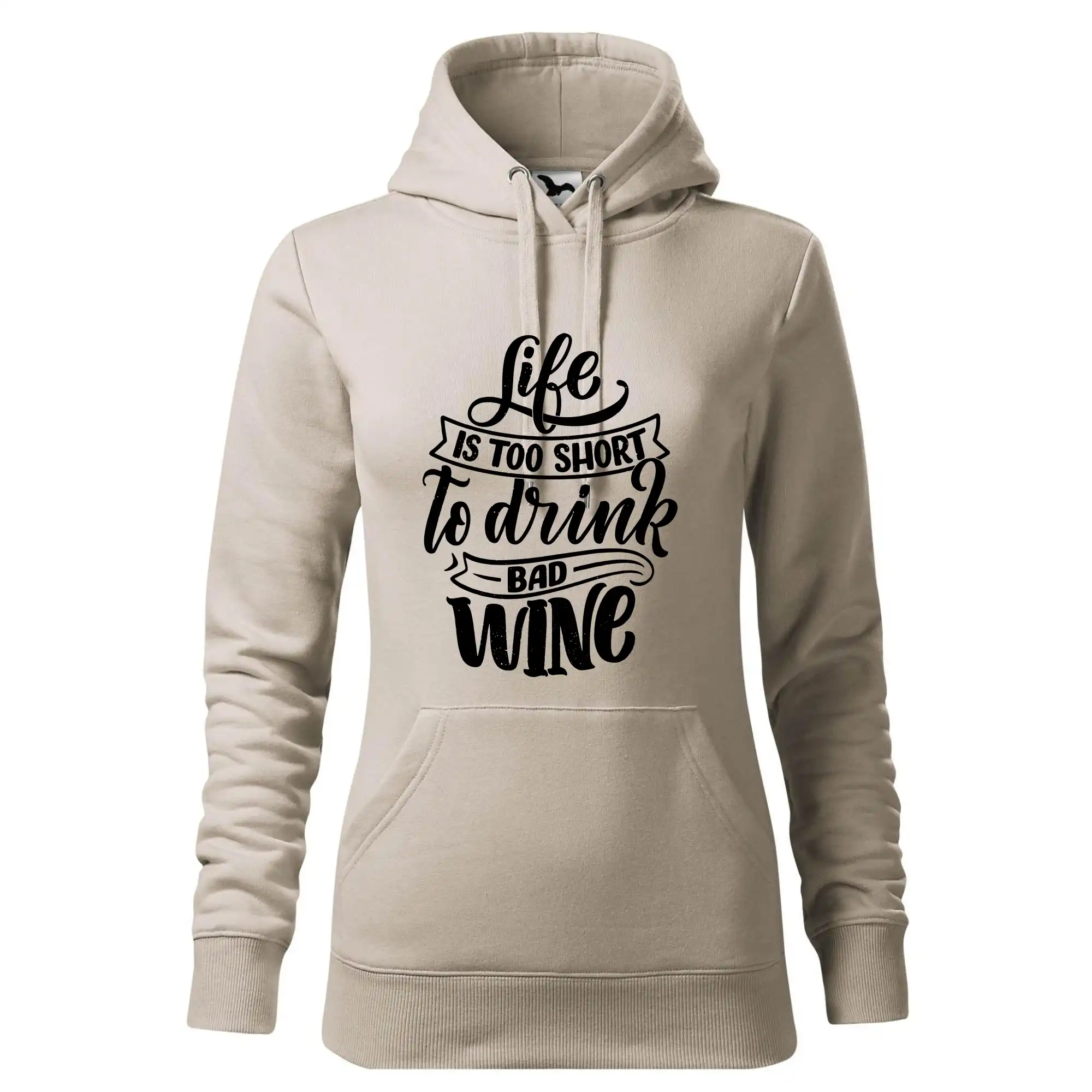 Life is a short to drink bad wine psací