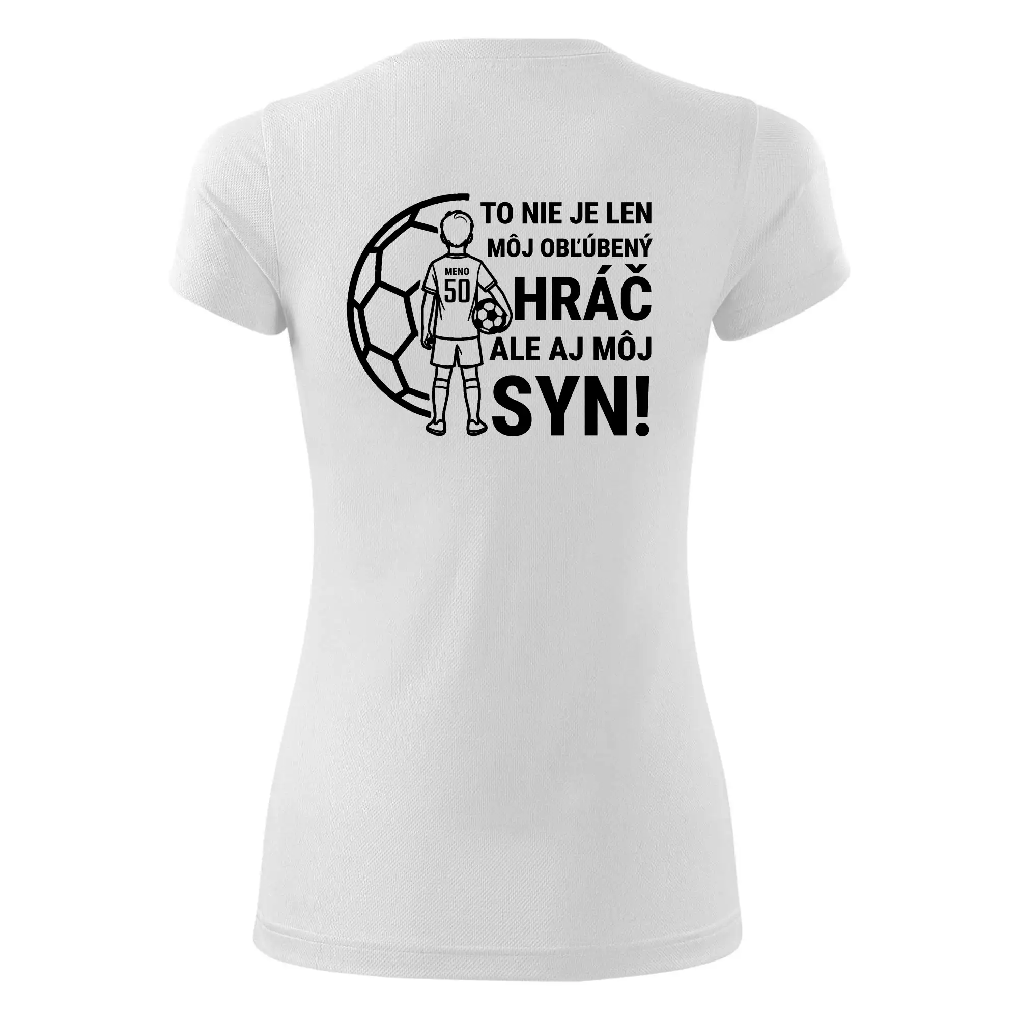 Futbalová mama - Jeden syn (vaše meno a číslo)