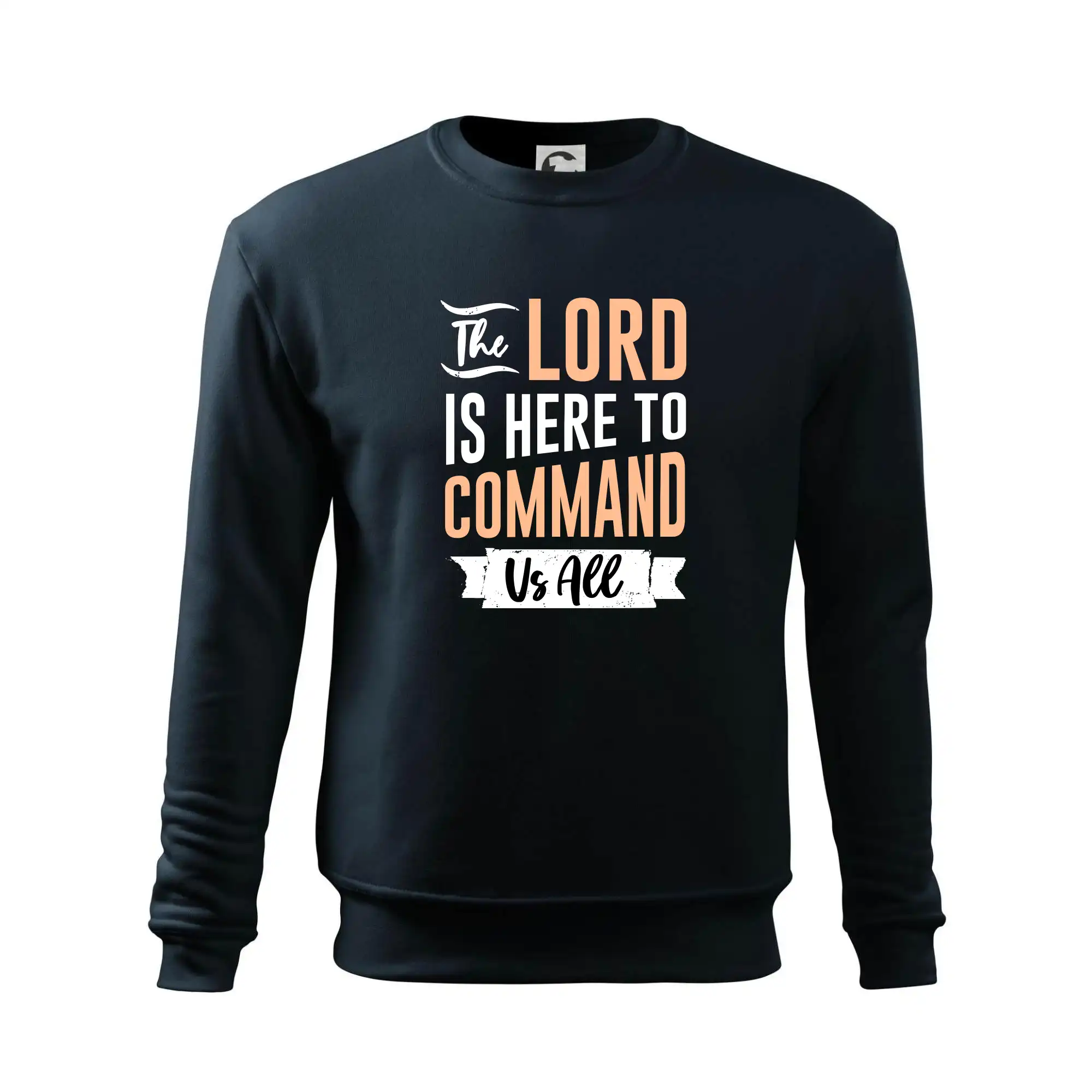 The lord is here to command us all