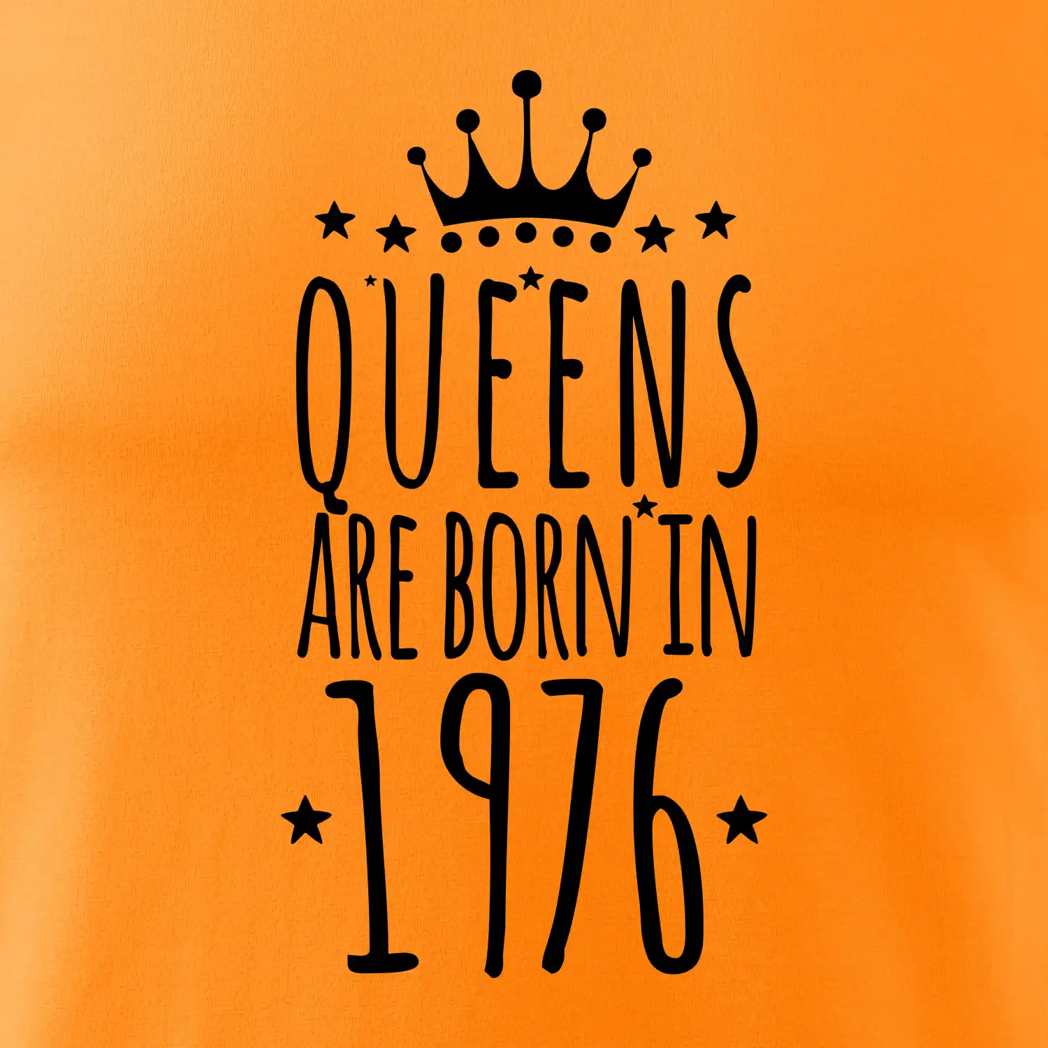 Queens are born in 1976