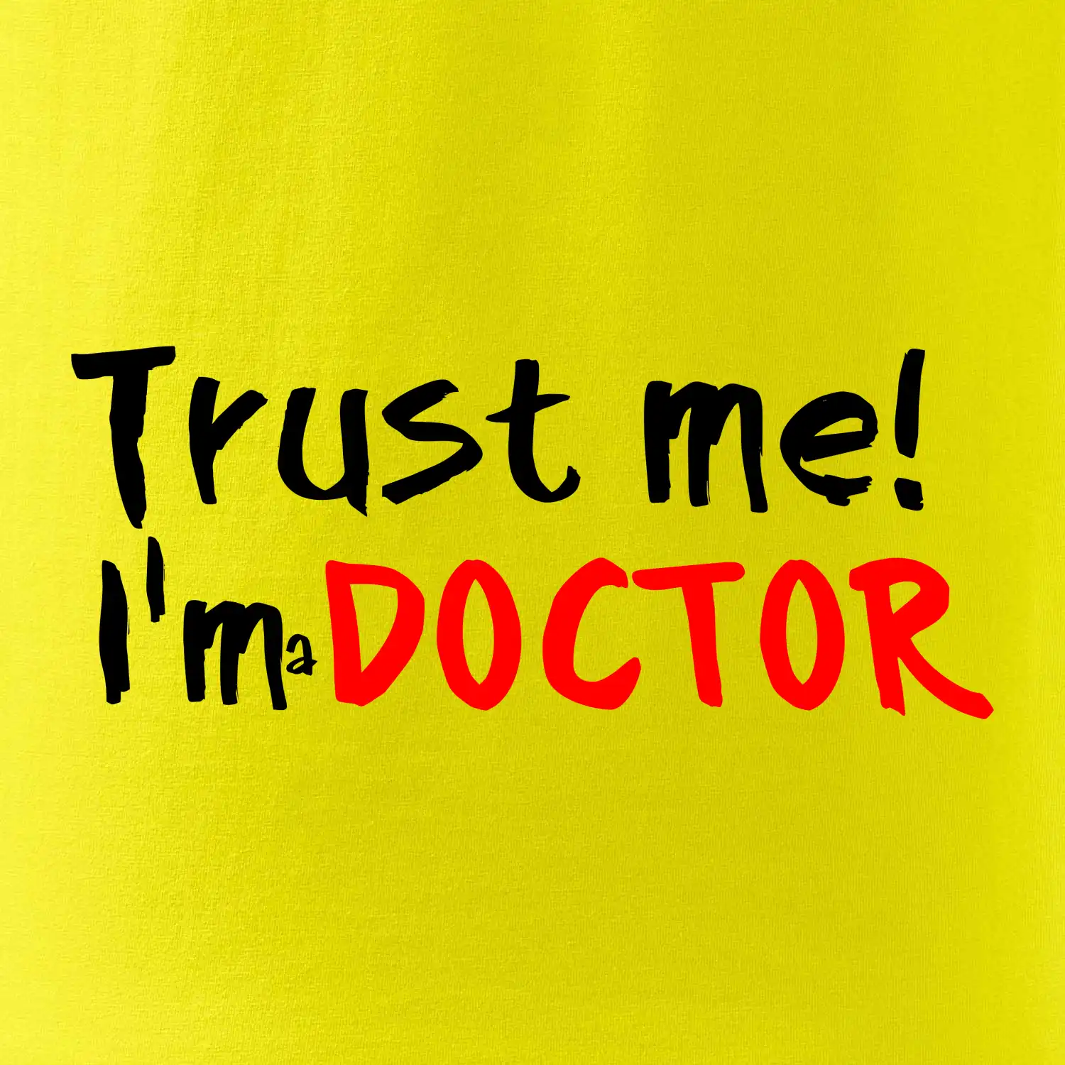 Trust me I´m  a Doctor / Věř mi jsem Doctor