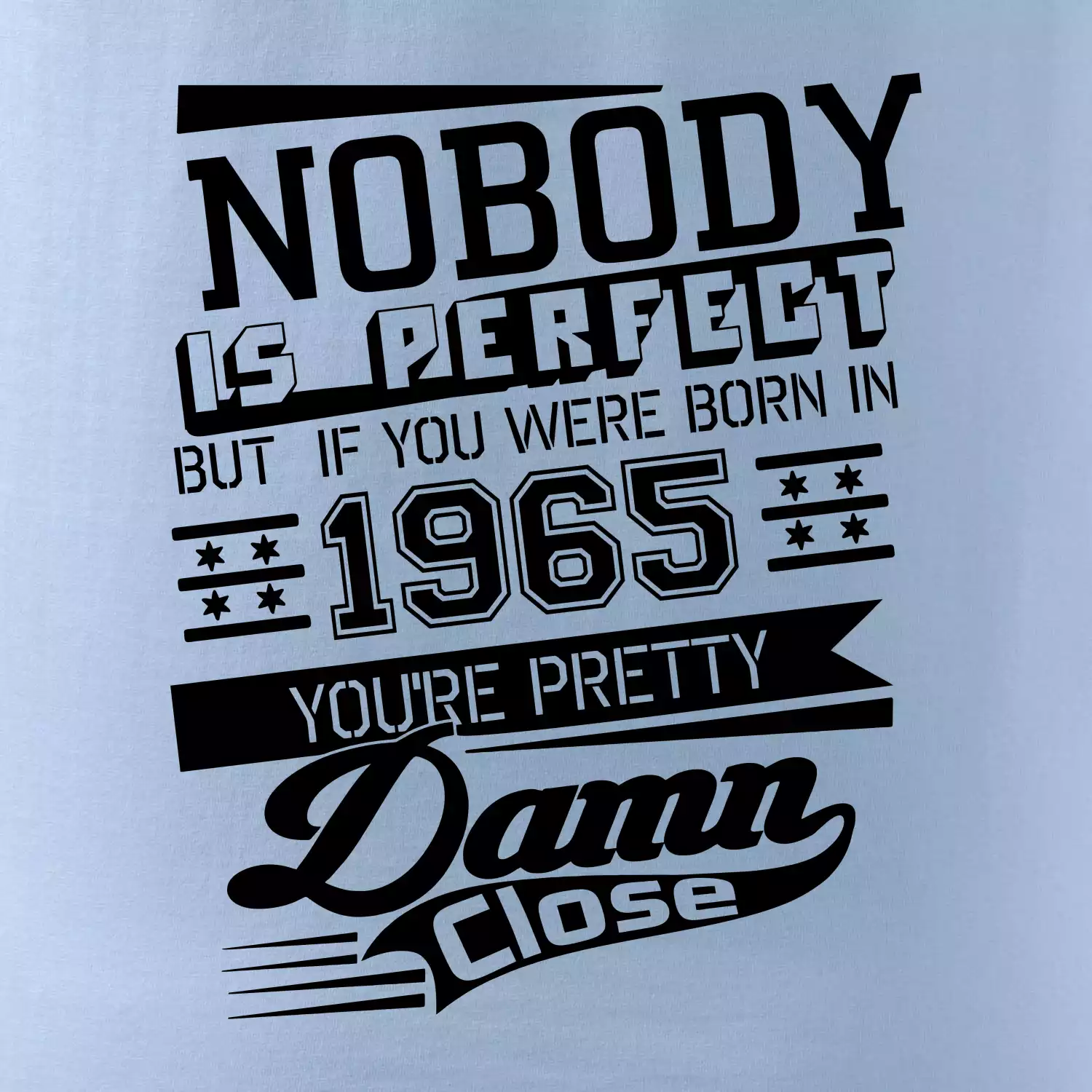 Nobody is perfect - 1965