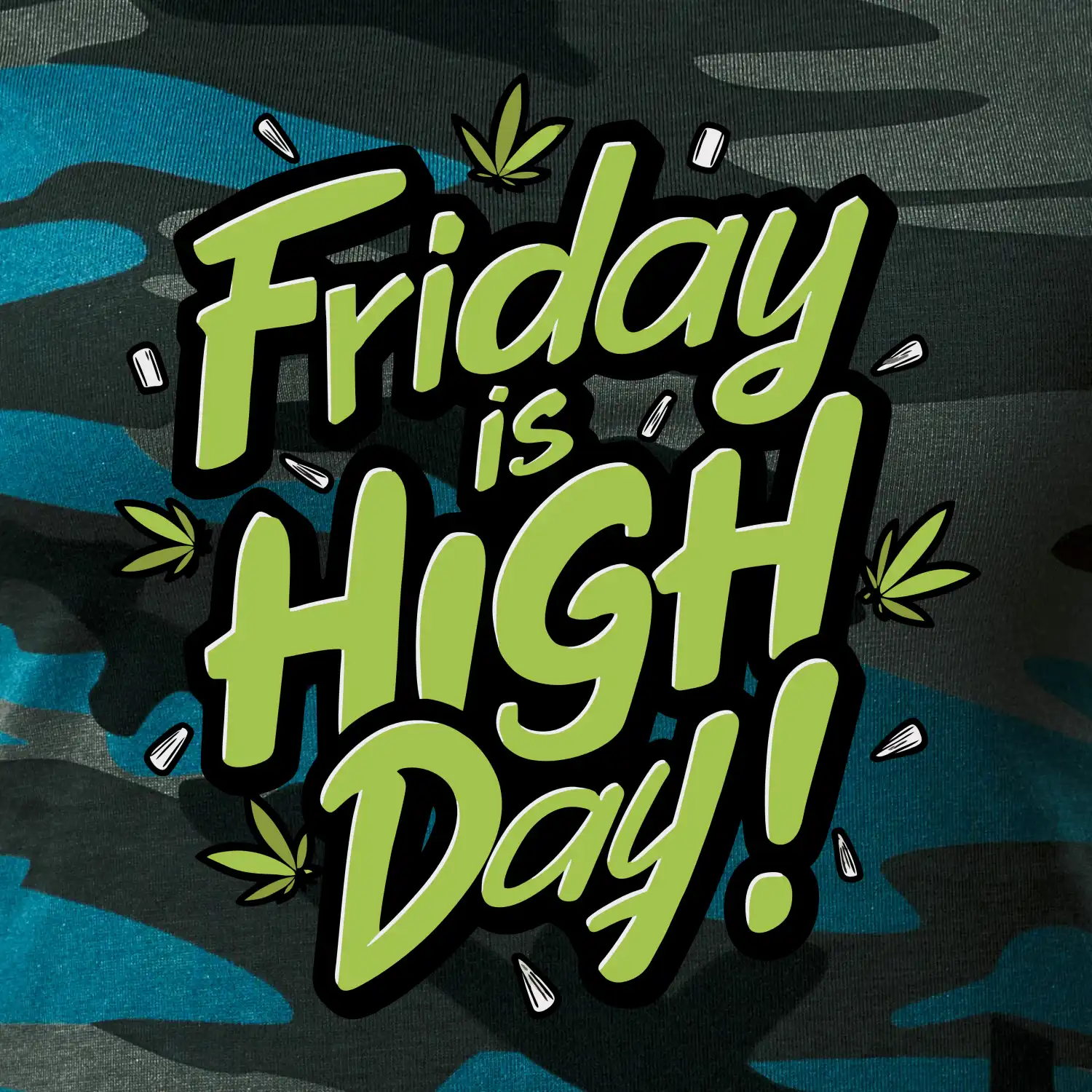 Marihuana - Friday is high day