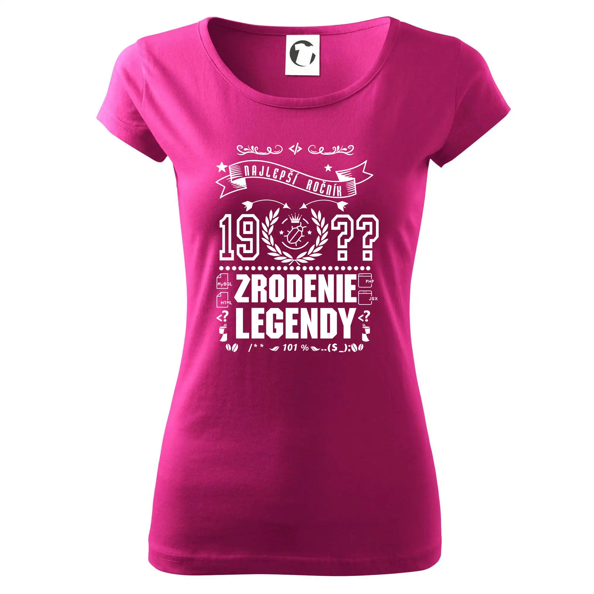 Trička Zrodenie legendy - Zrodenie legendy pre programátora - Dámske tričko Pure