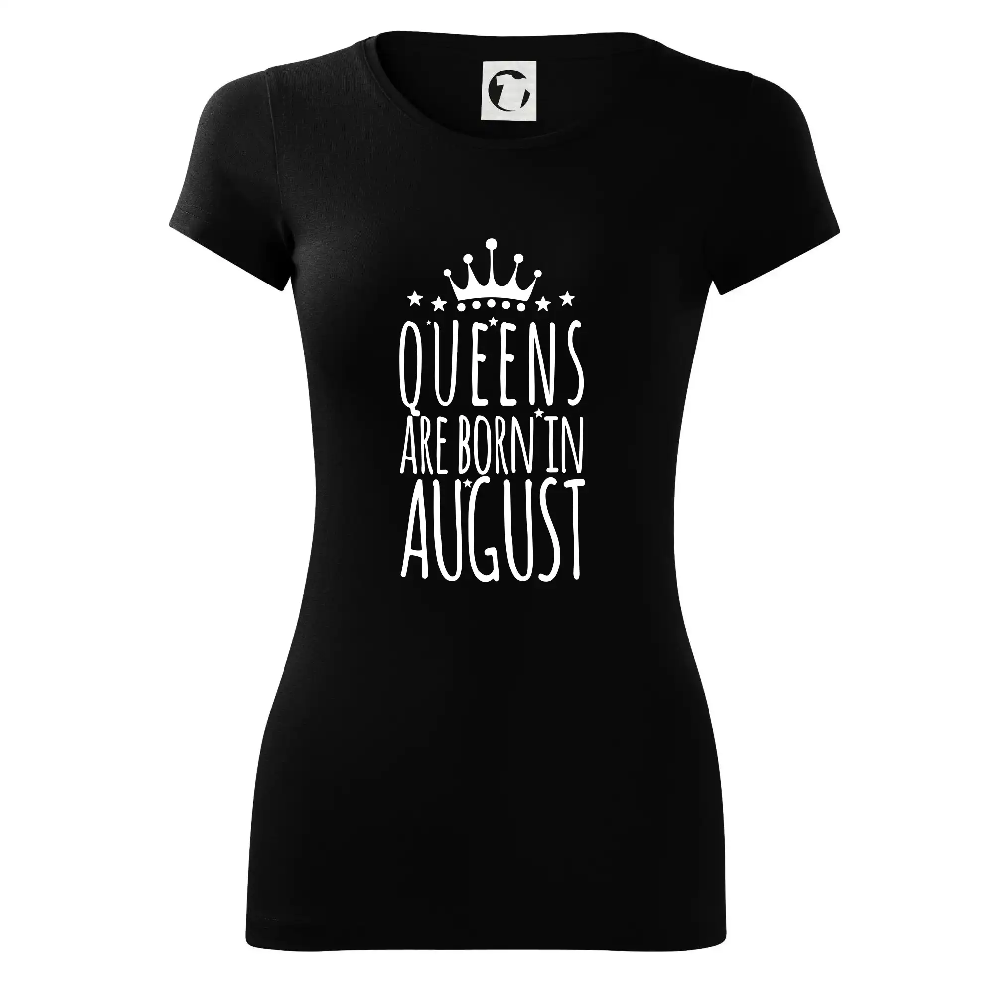 Queens are born in August