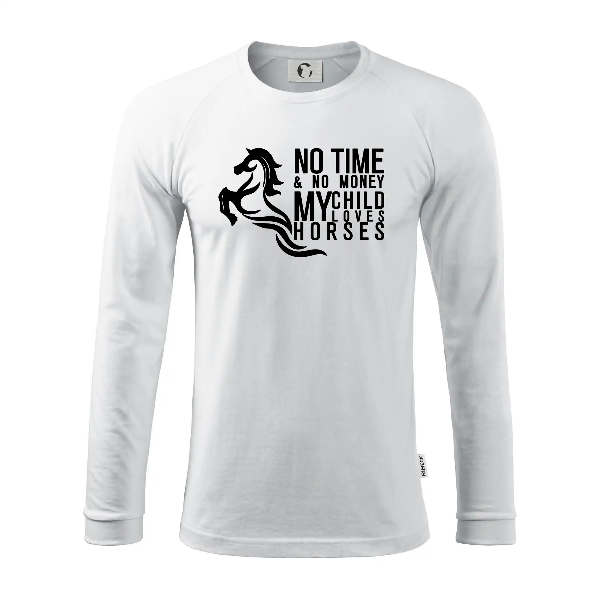 No time no money my child loves horses