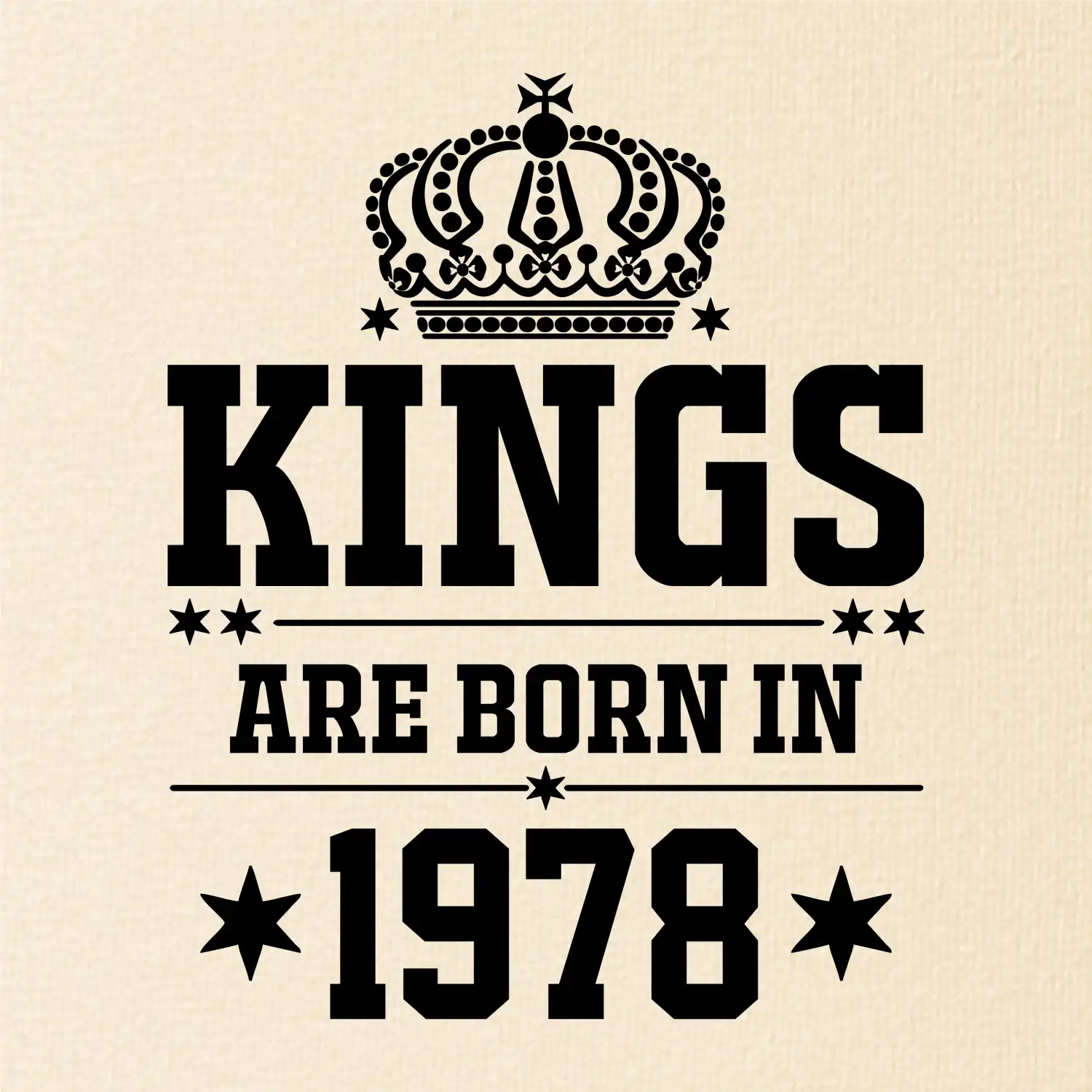 Kings are born in 1978
