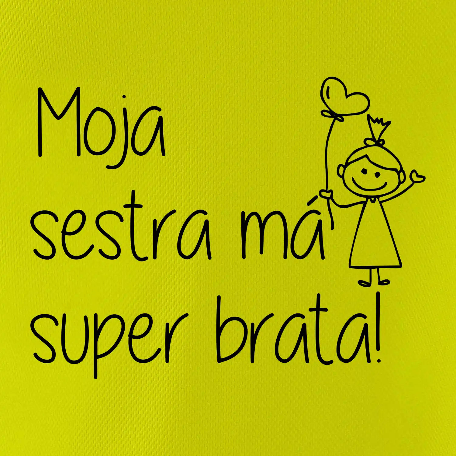 Moja sestra má super brata