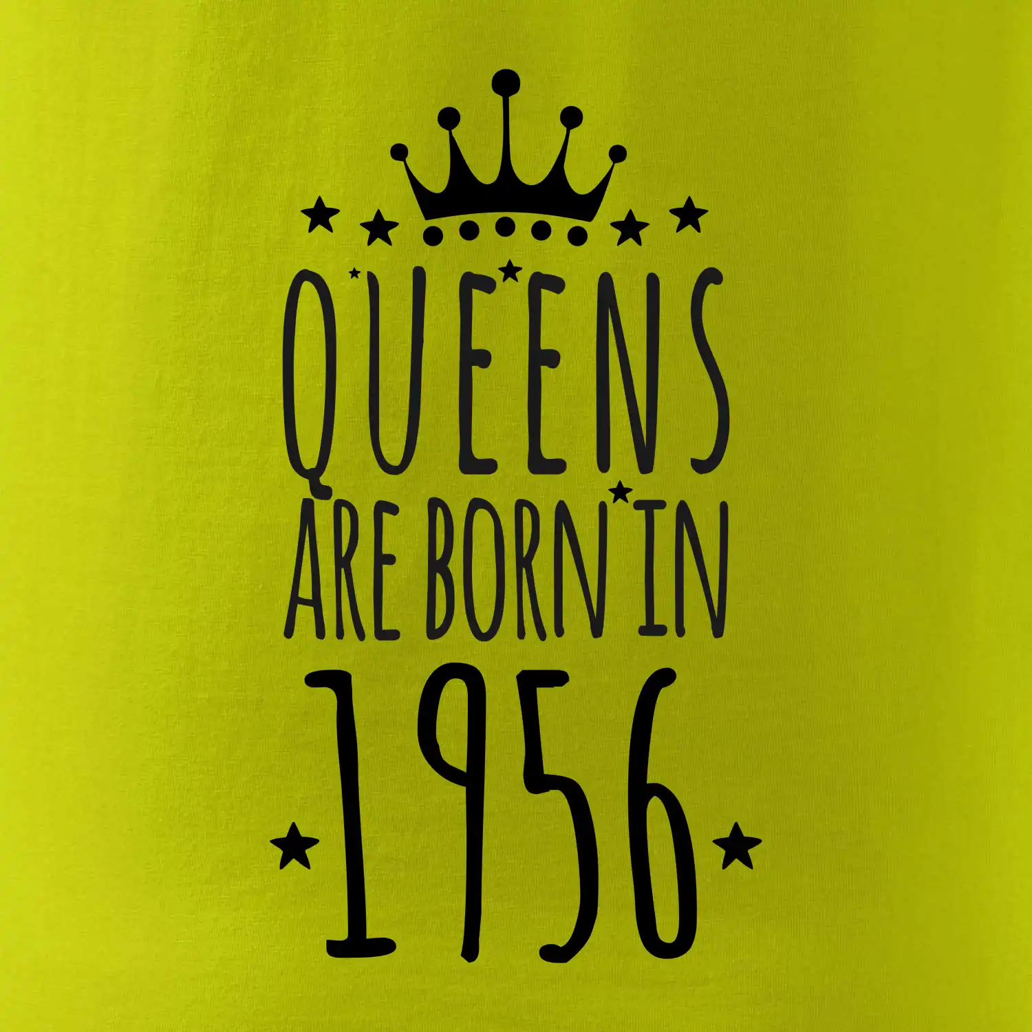 Queens are born in 1956