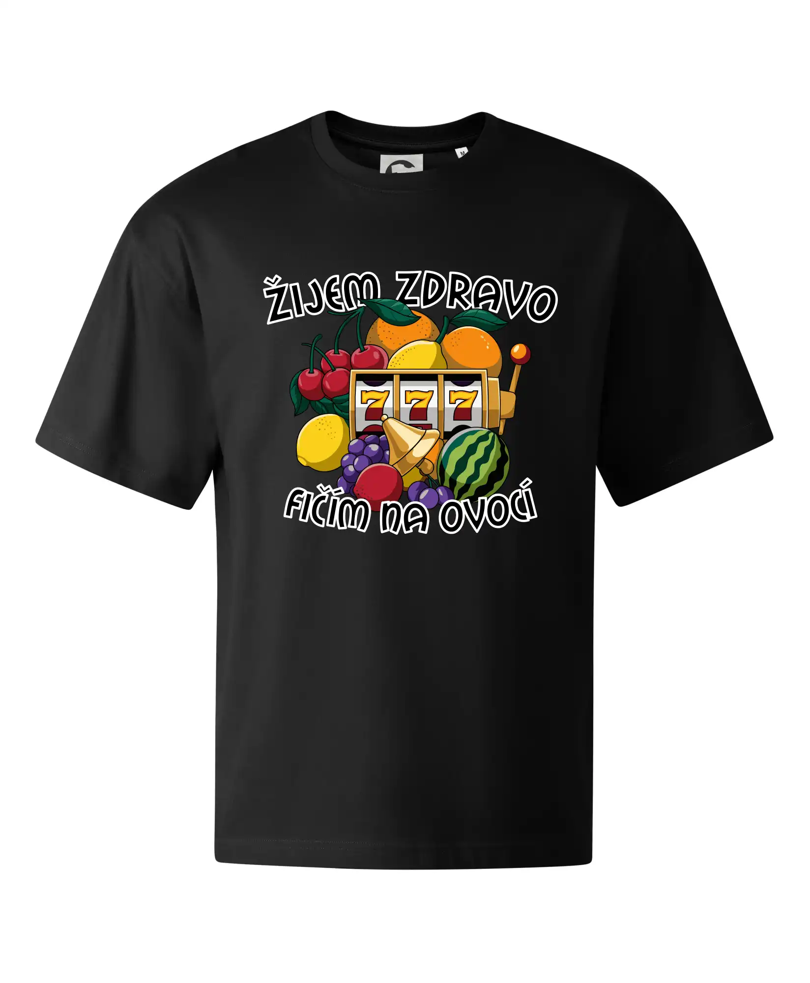 Poker tričká - Casino - Žijem zdravo fičím na ovocí - Stage unisex - OVERSIZE
