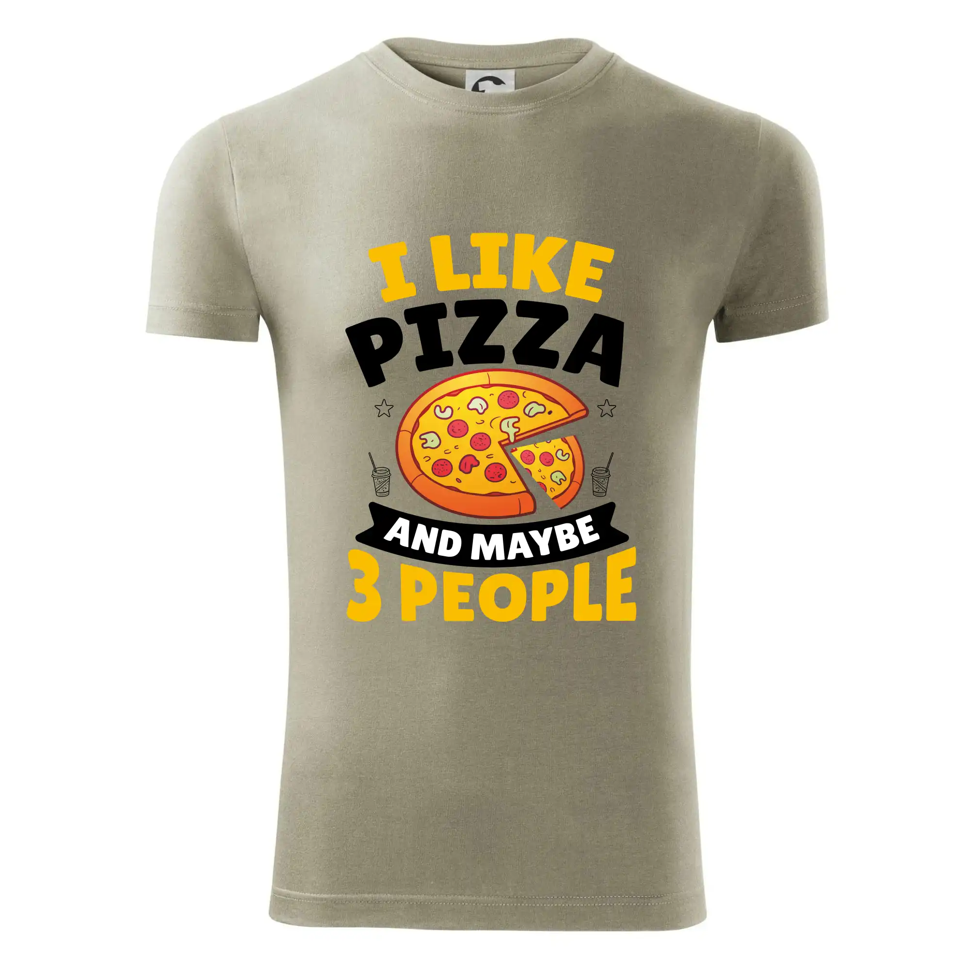 I like pizza and maybe 3 people