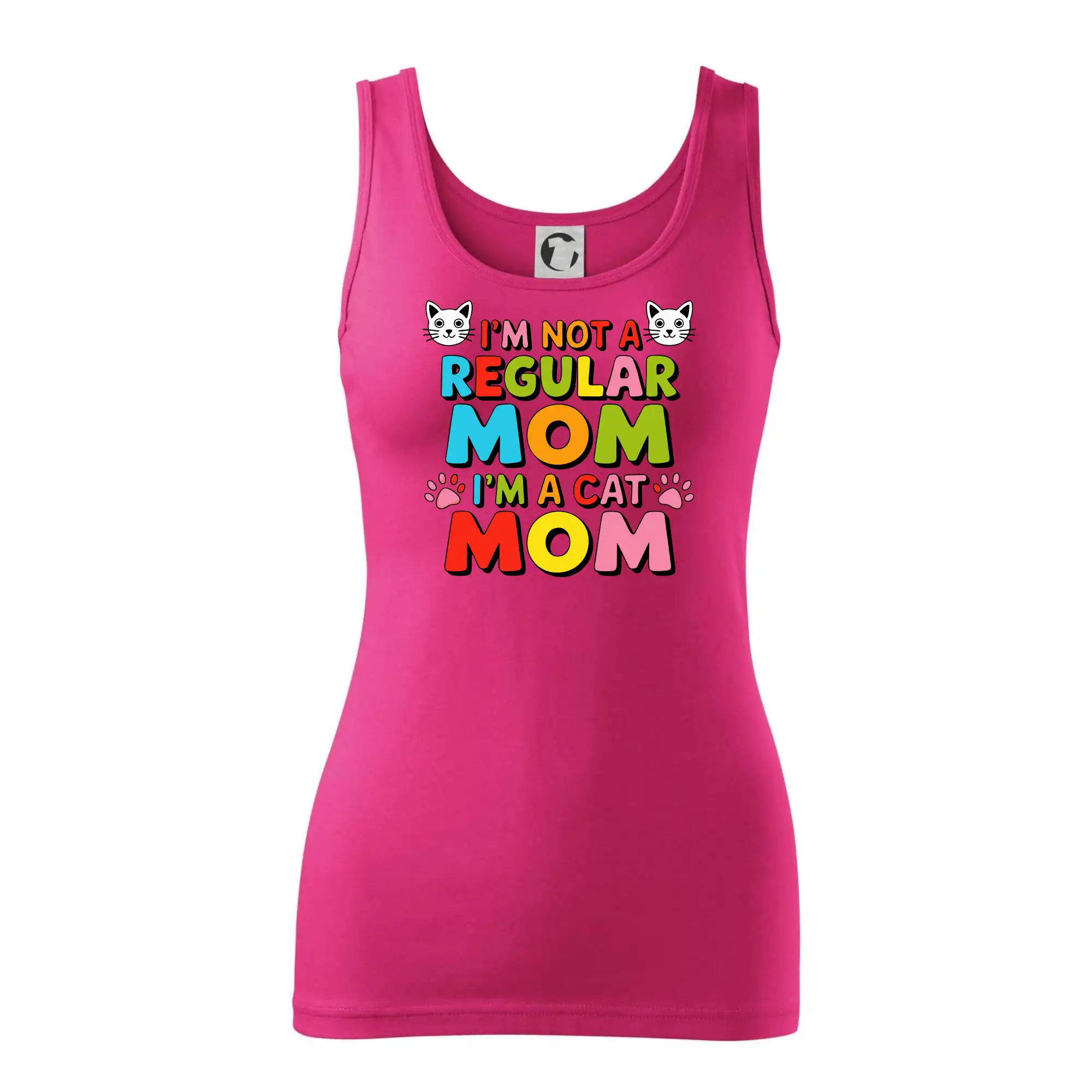 I'm not a regular mom I'm a cat mom