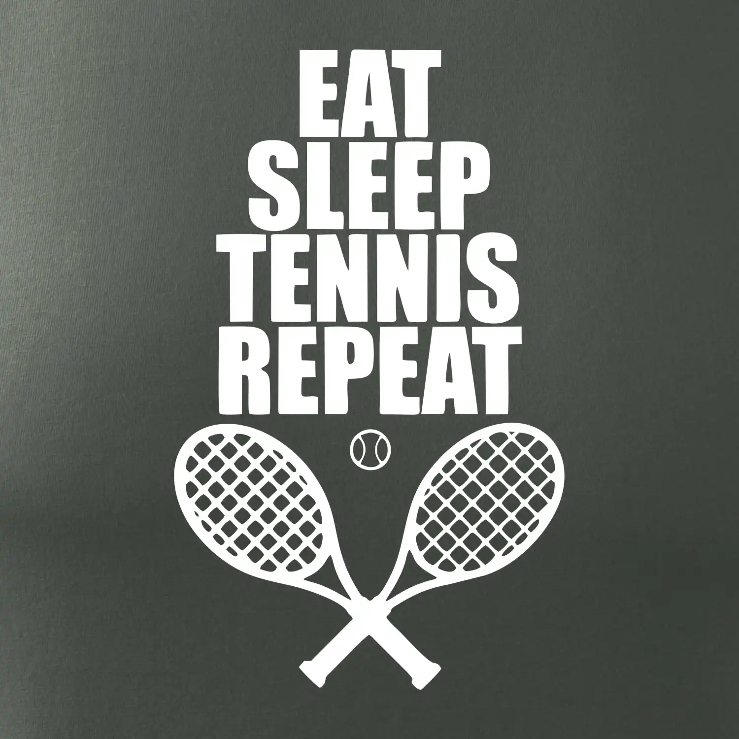 Eat sleep tennis