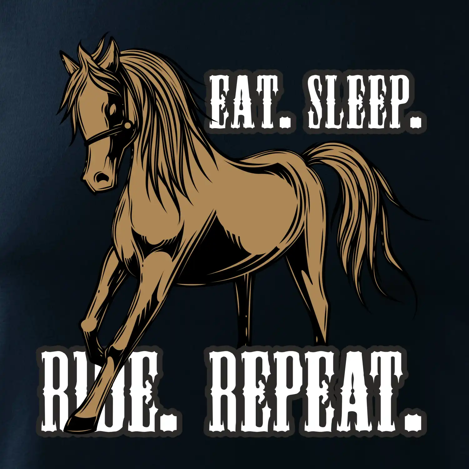Eat Sleep Ride Repeat Western