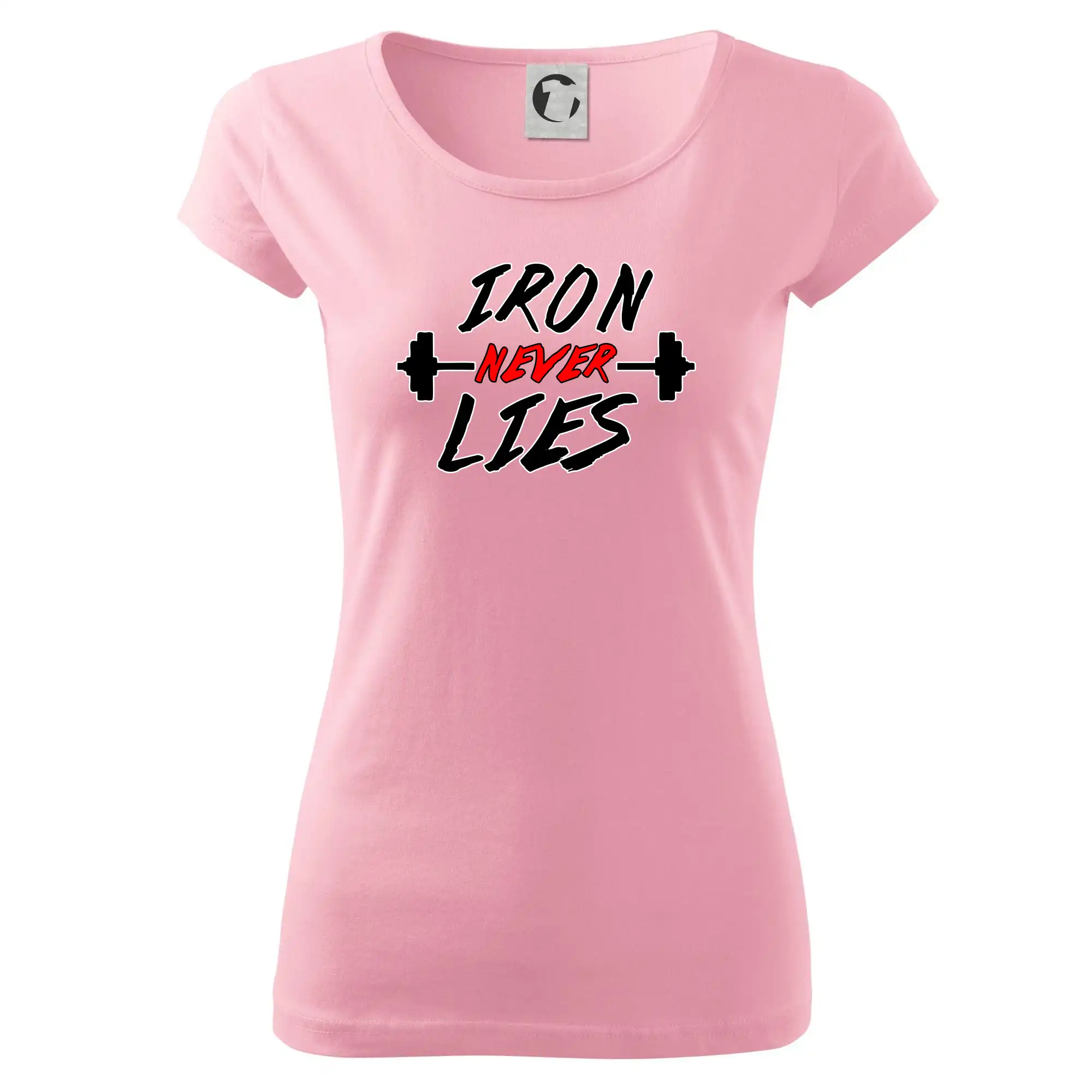 Posilňovani - Iron never lies - Dámske tričko Pure