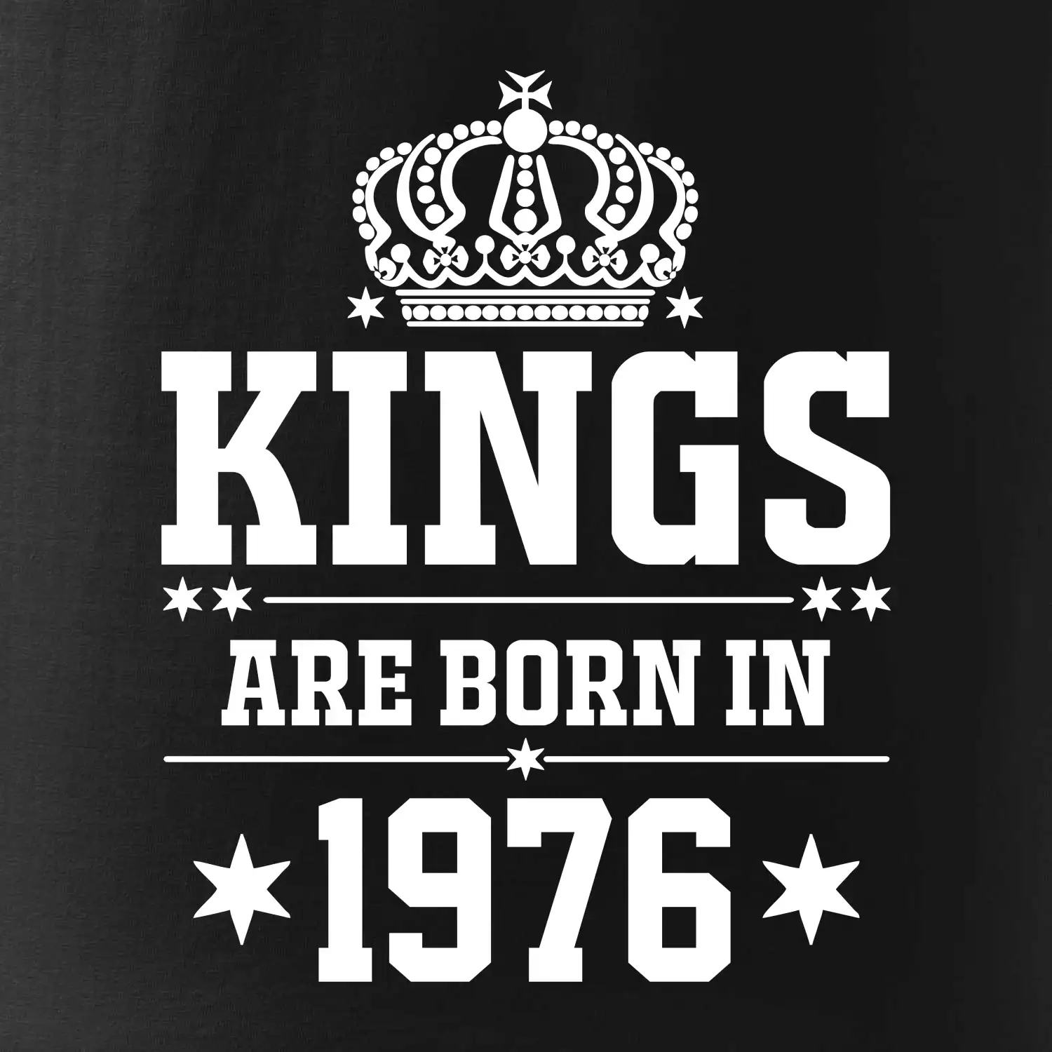 Kings are born in 1976