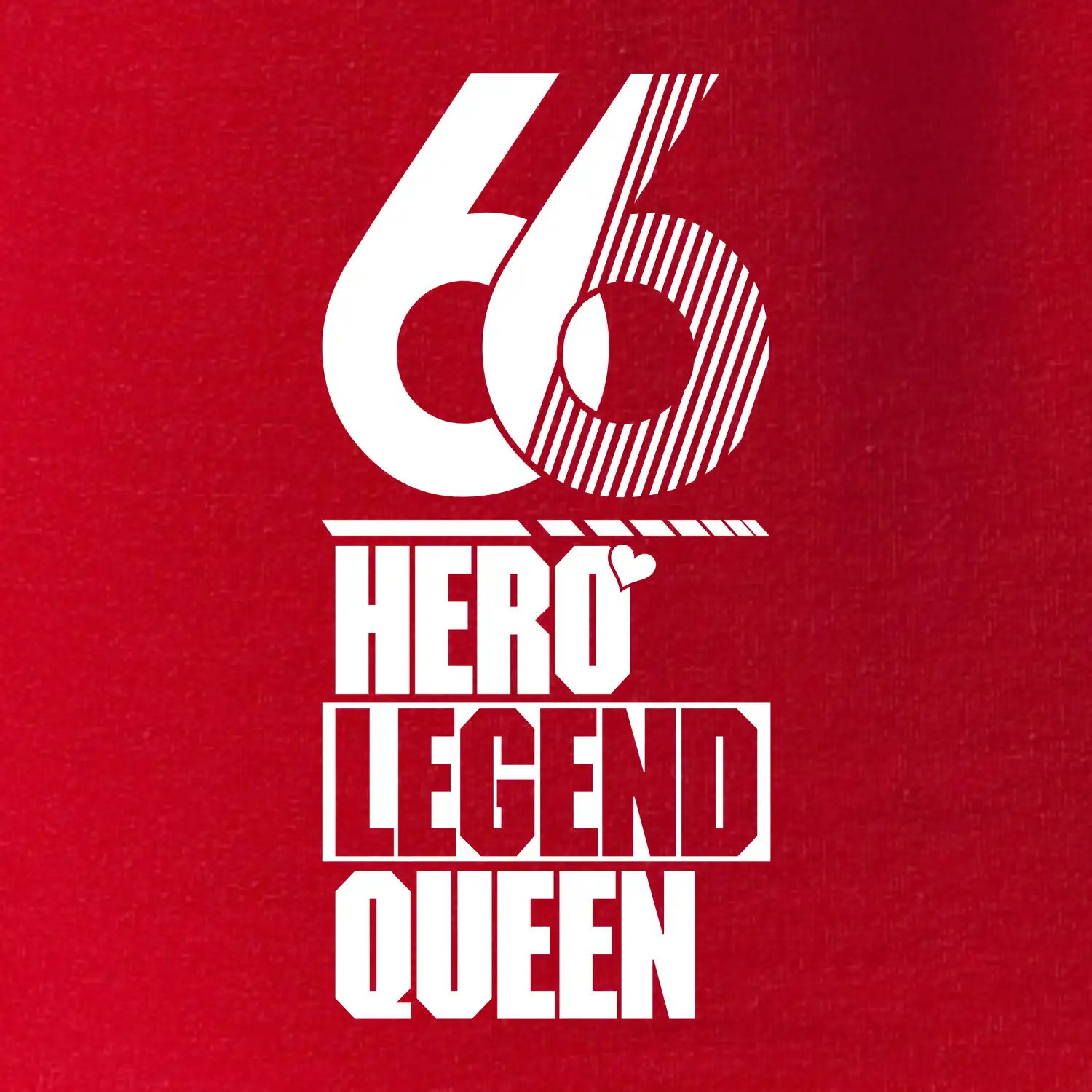 Hero, Legend, Queen 1966