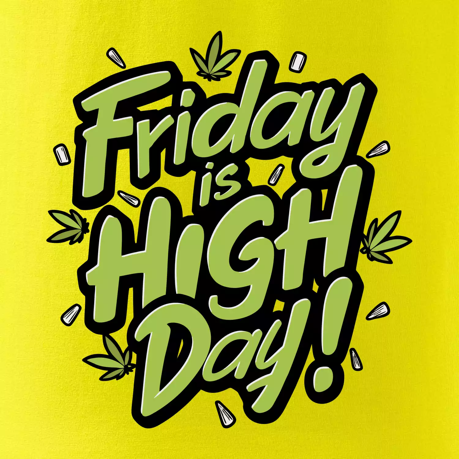 Marihuana - Friday is high day