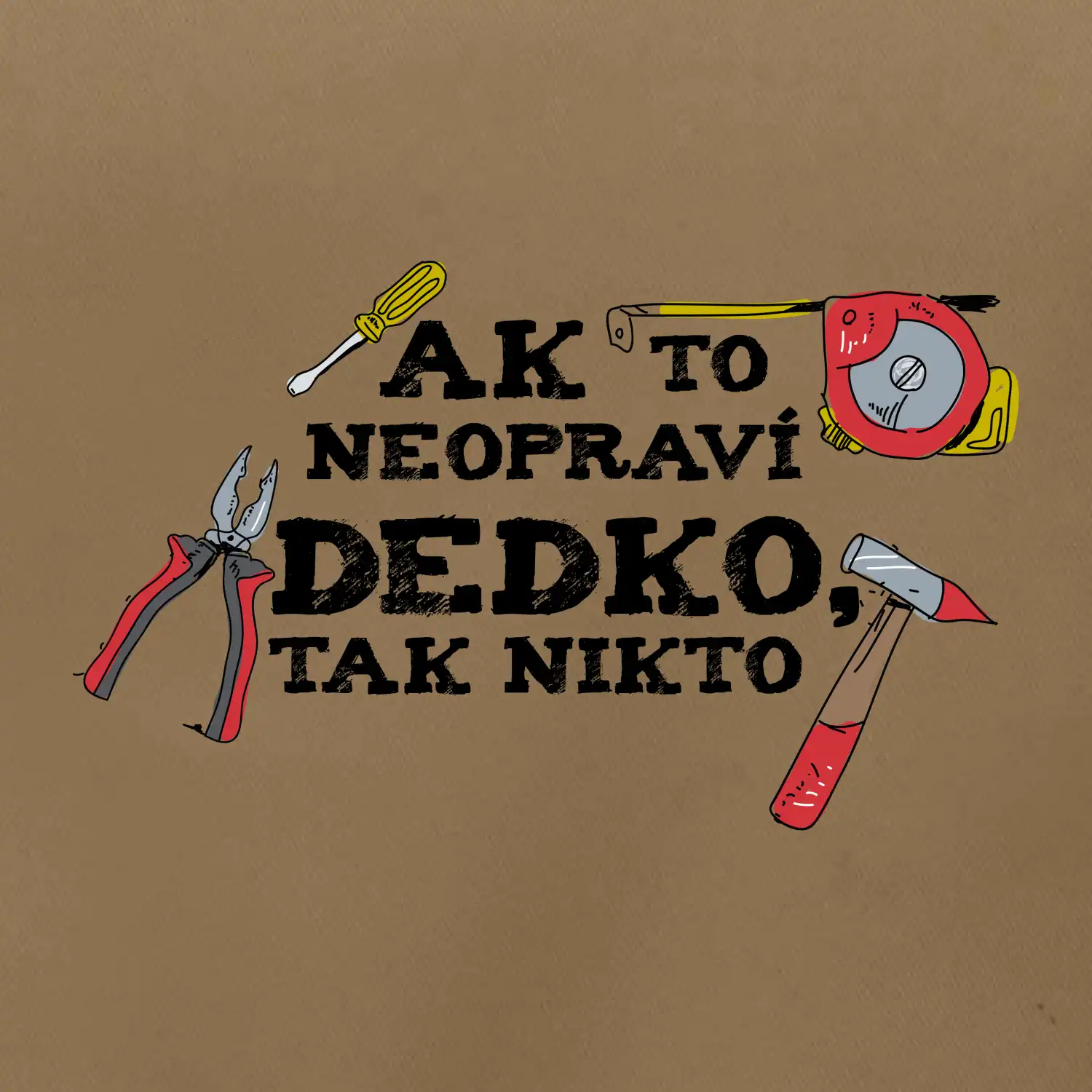 Ak to neopraví dedko, tak nikto farebné