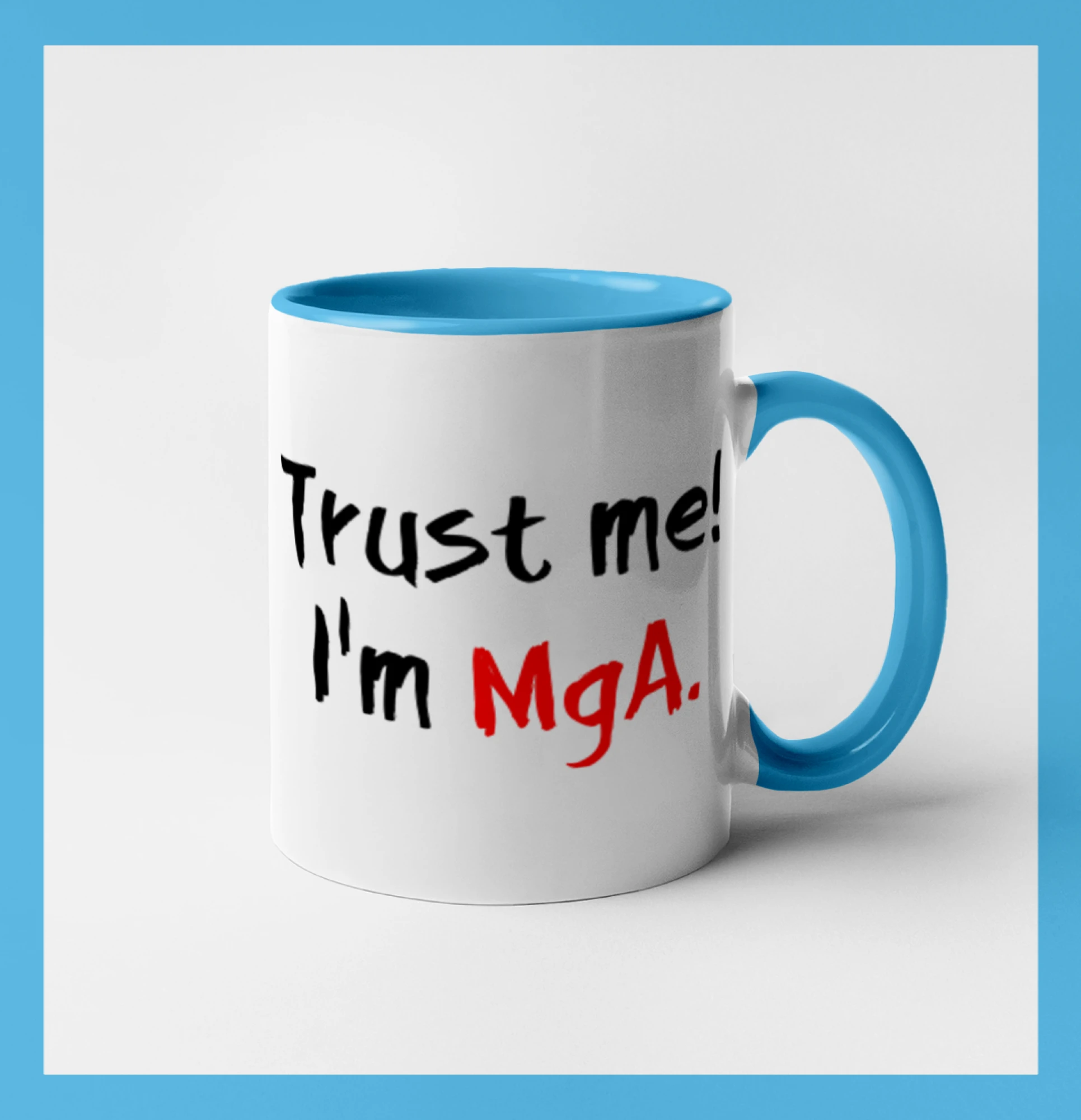 Tričká na ukončenie štúdia - Trust me I´m  MgA. / Ver mi som MgA. - Hrnček 