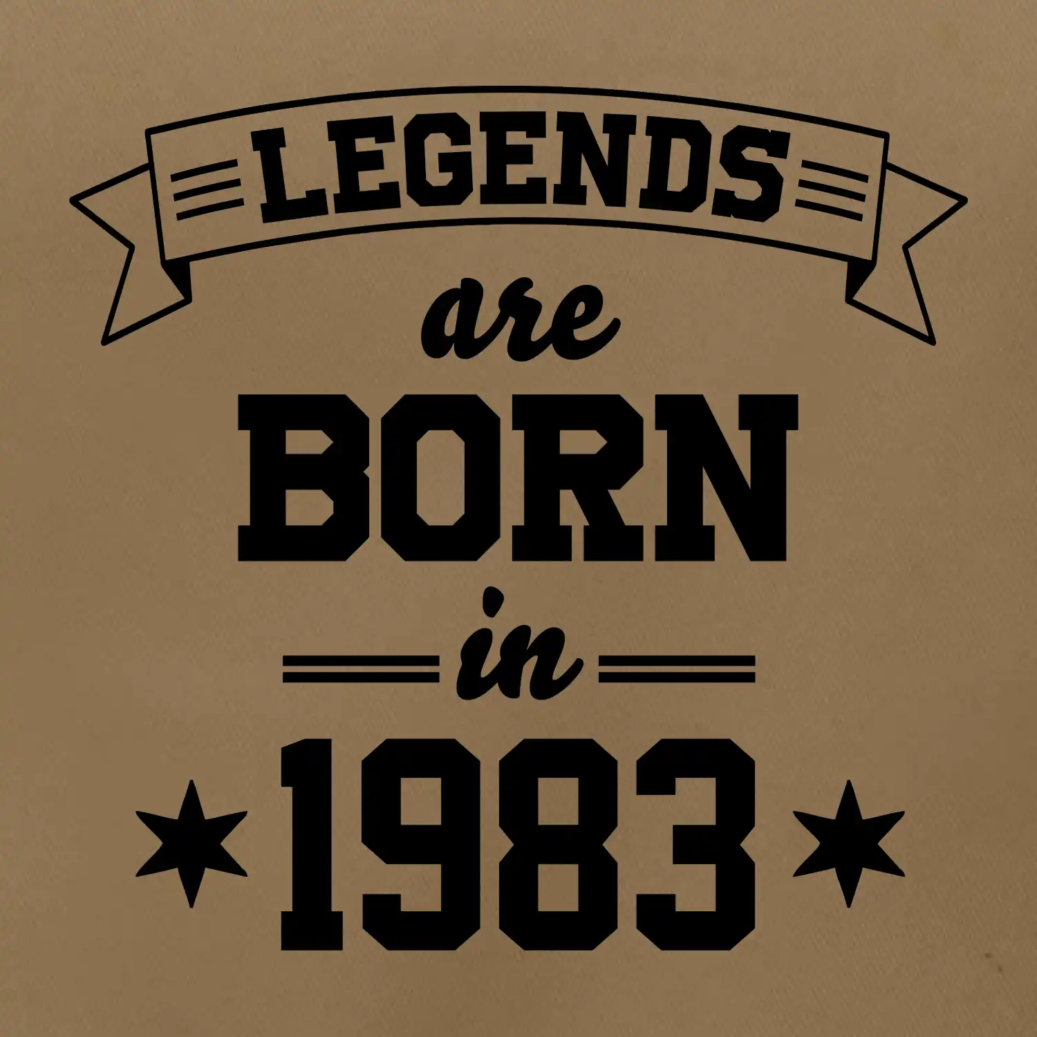 Legends are born in 1983