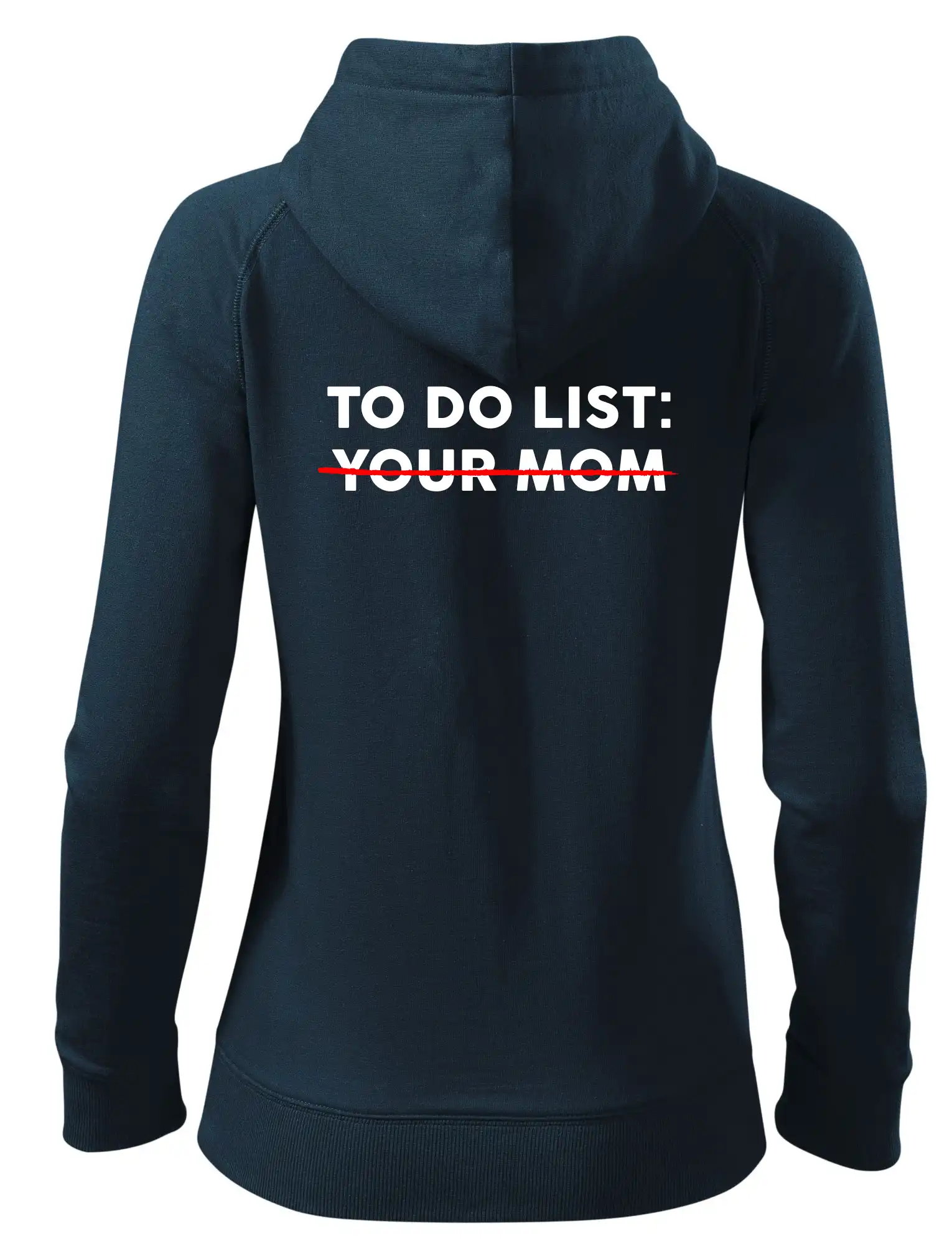 To do list: Your mom