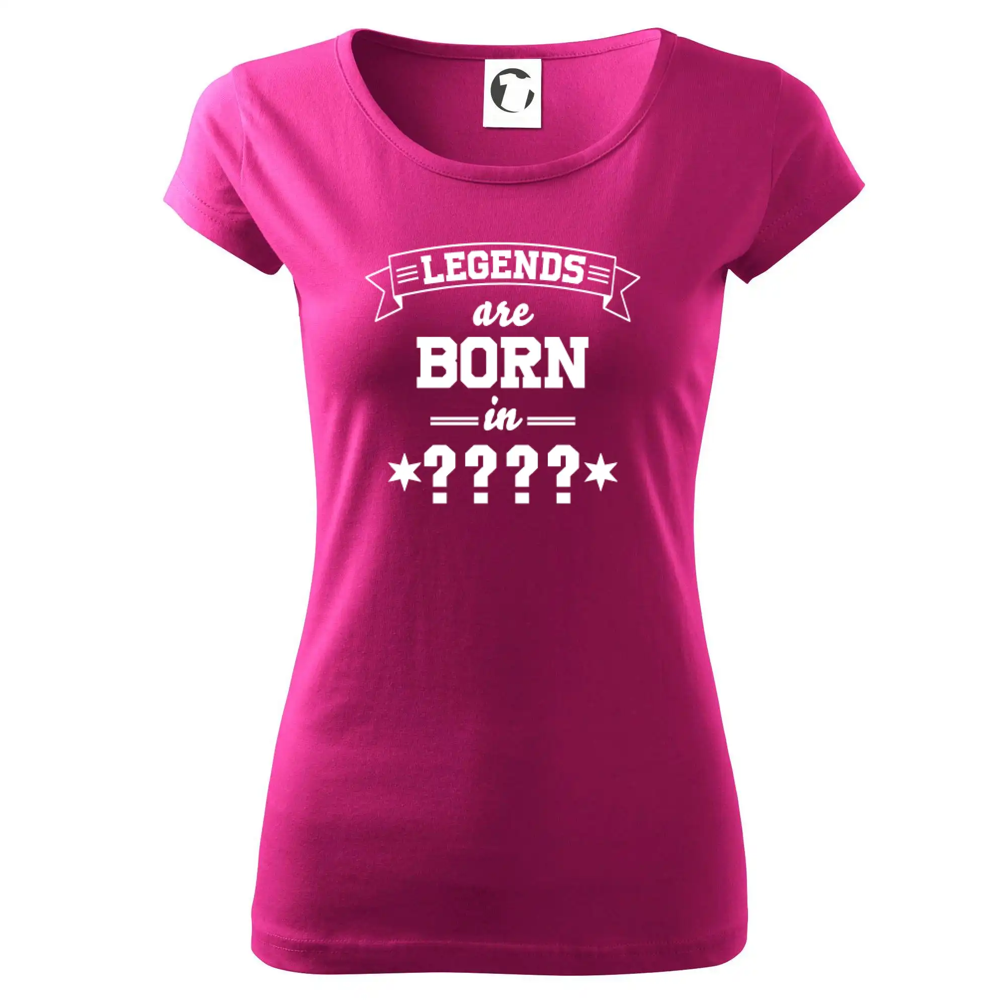 Trička Zrodenie legendy - Legends are born in vlastný ročník - Dámske tričko Pure