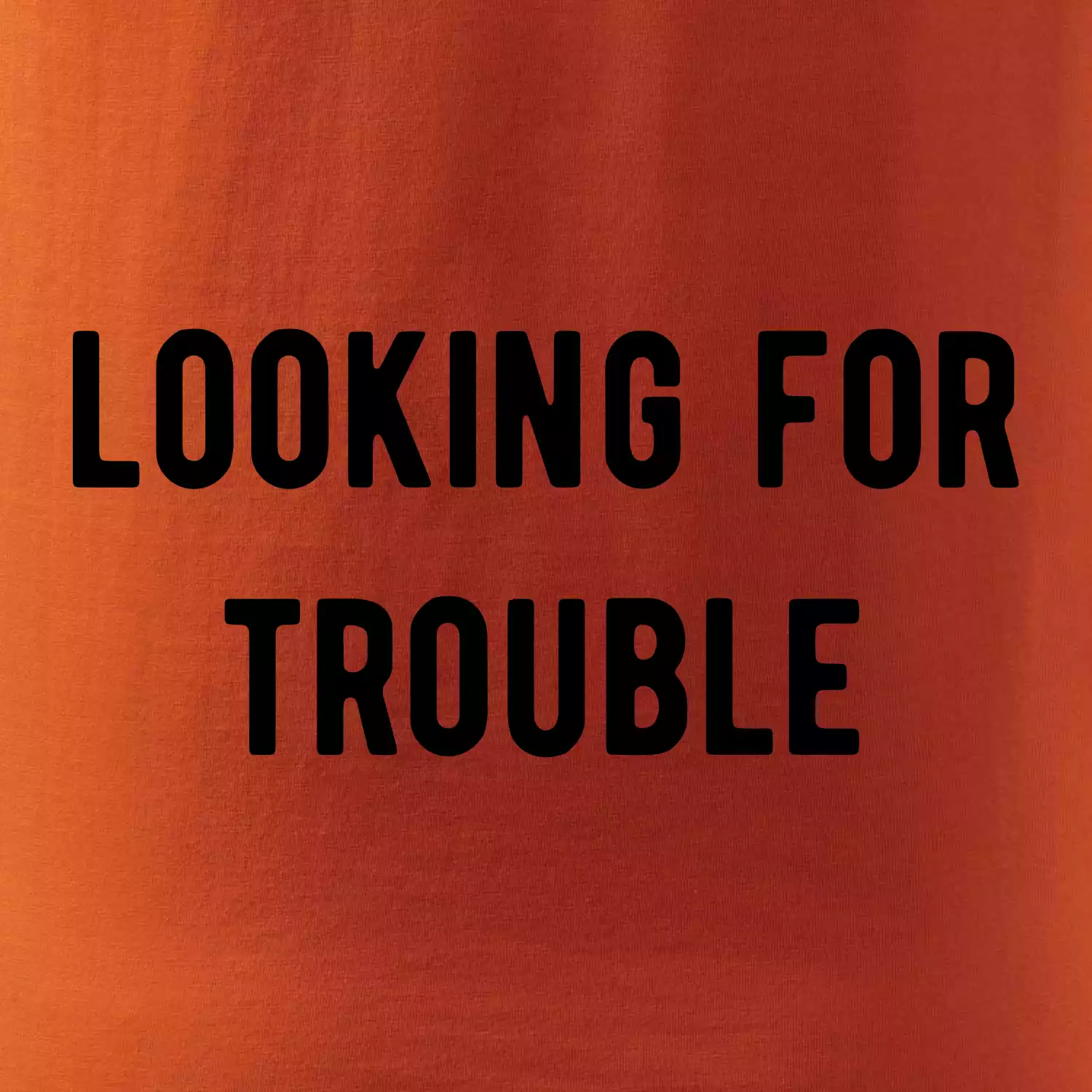 Párové triko - Looking for trouble