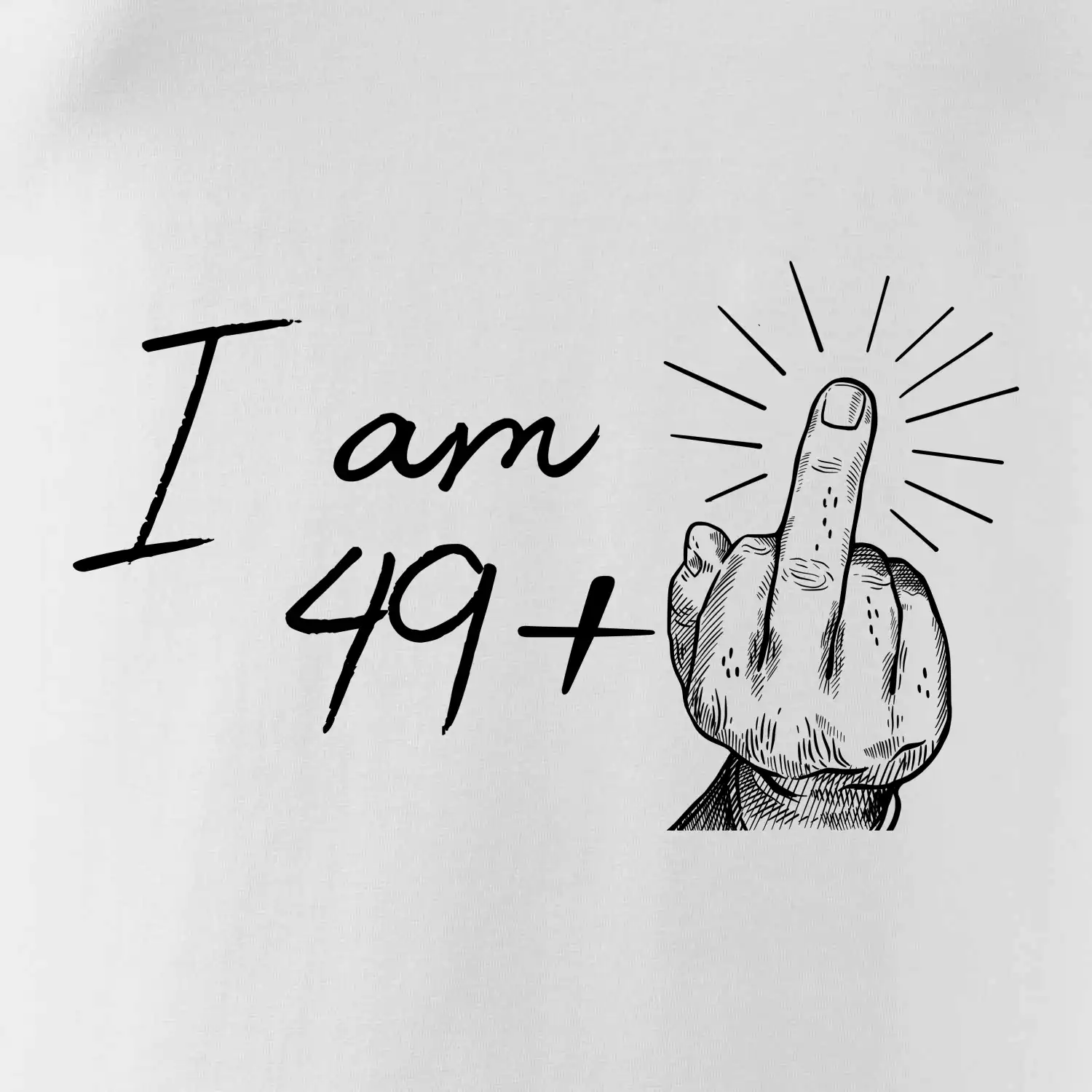 I am fuck off 50