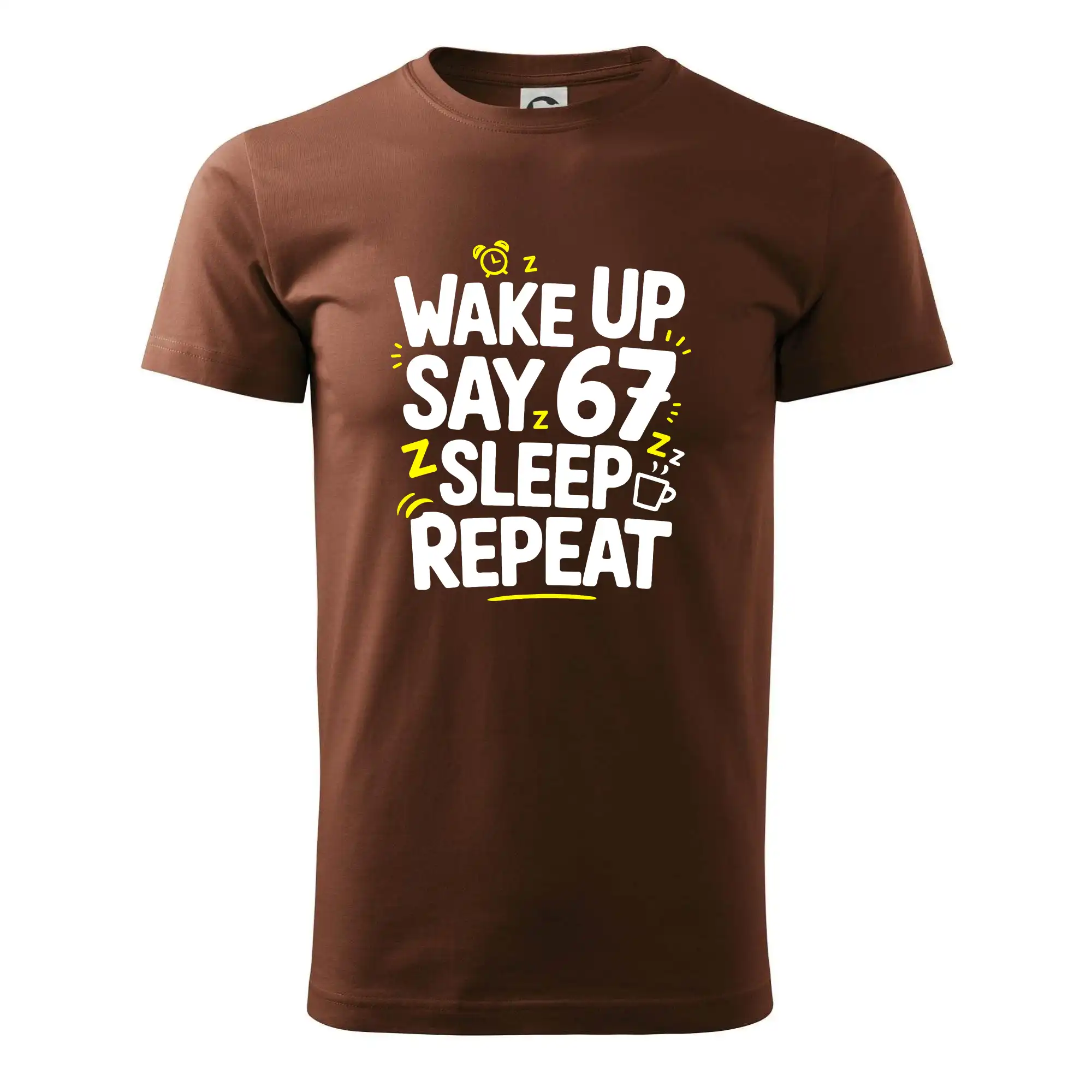 Ostatné nápisy - 67 wake up repeat - Klasické pánske tričko vyššej gramáže