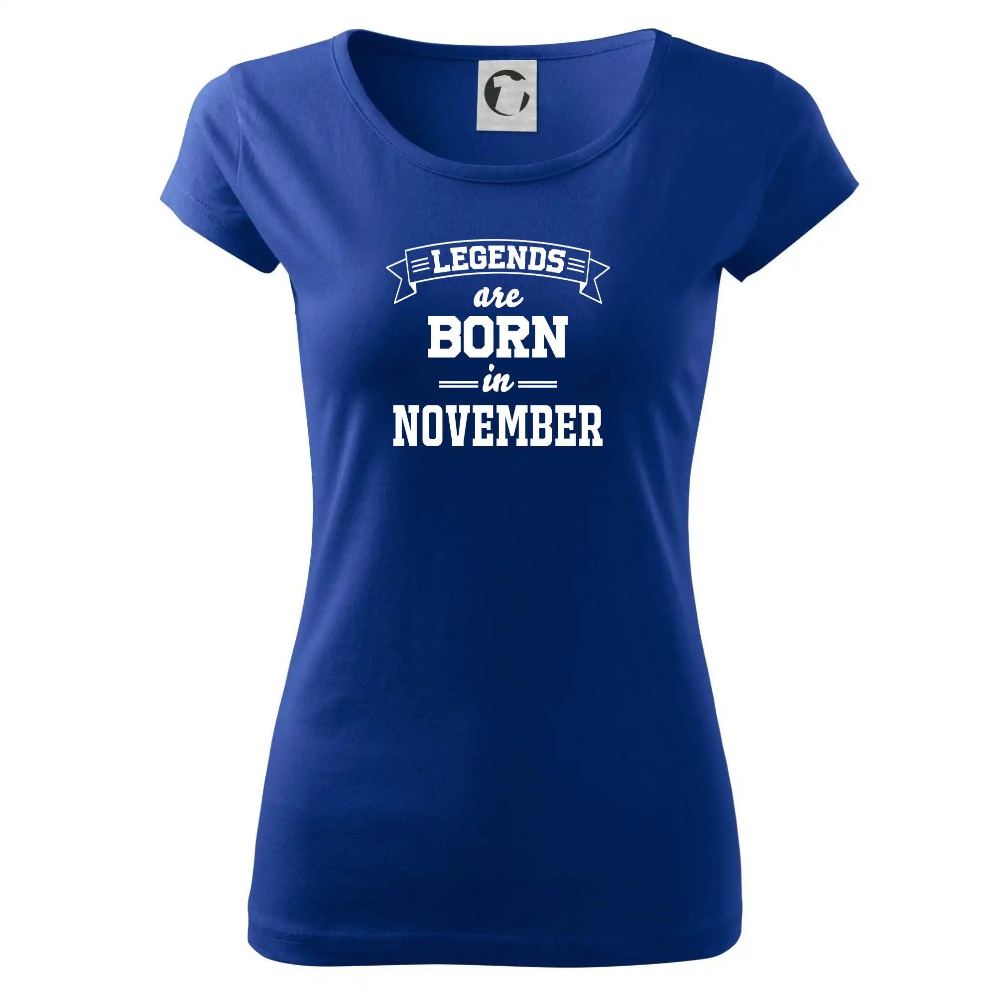 Tričká pre narodených v novembri - Legends are born in November - Dámske tričko Pure