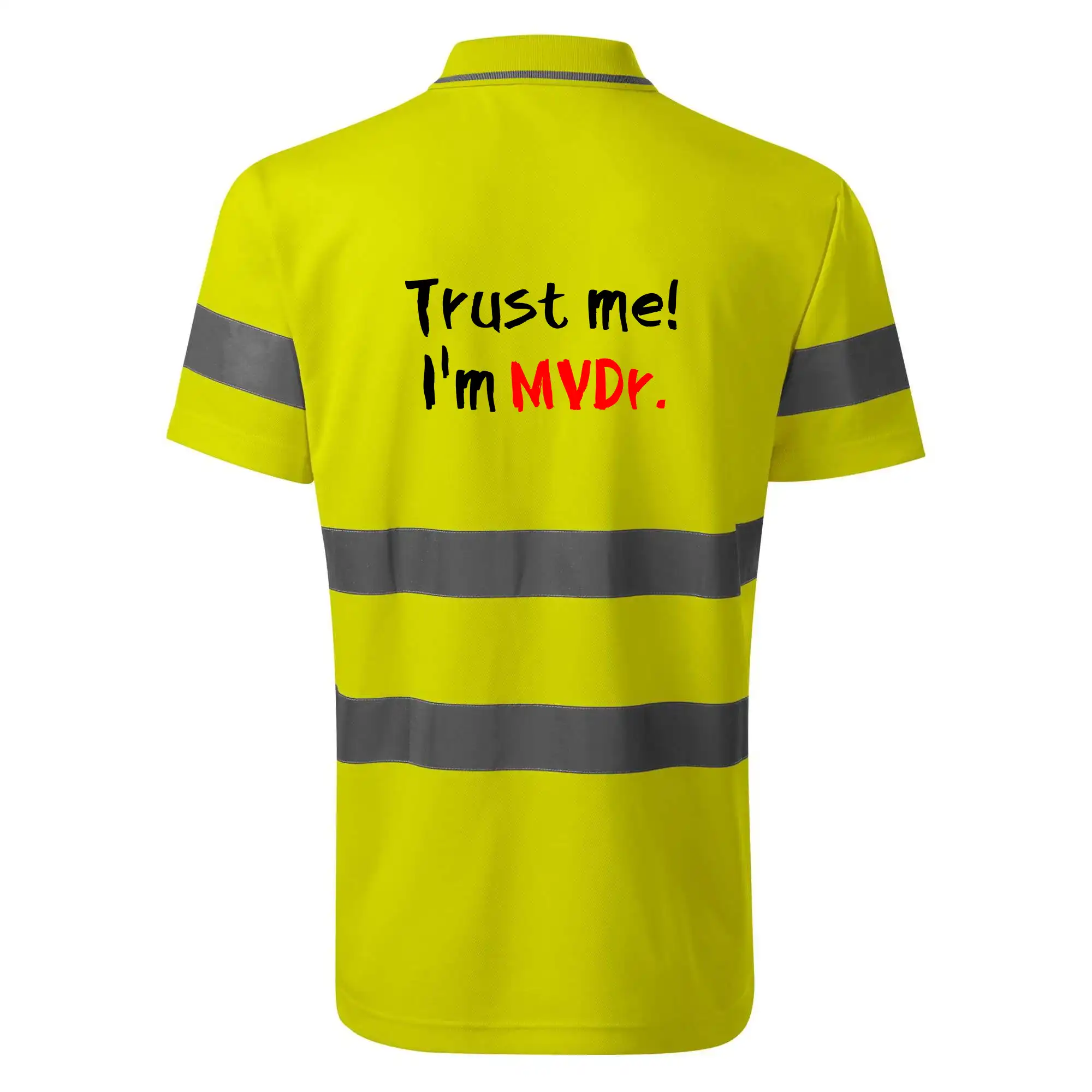 Tričká na ukončenie štúdia - Trust me I´m  MVDr. / Ver mi som MVDr. - HV Runway 2V9 - Reflexné polokošeľa