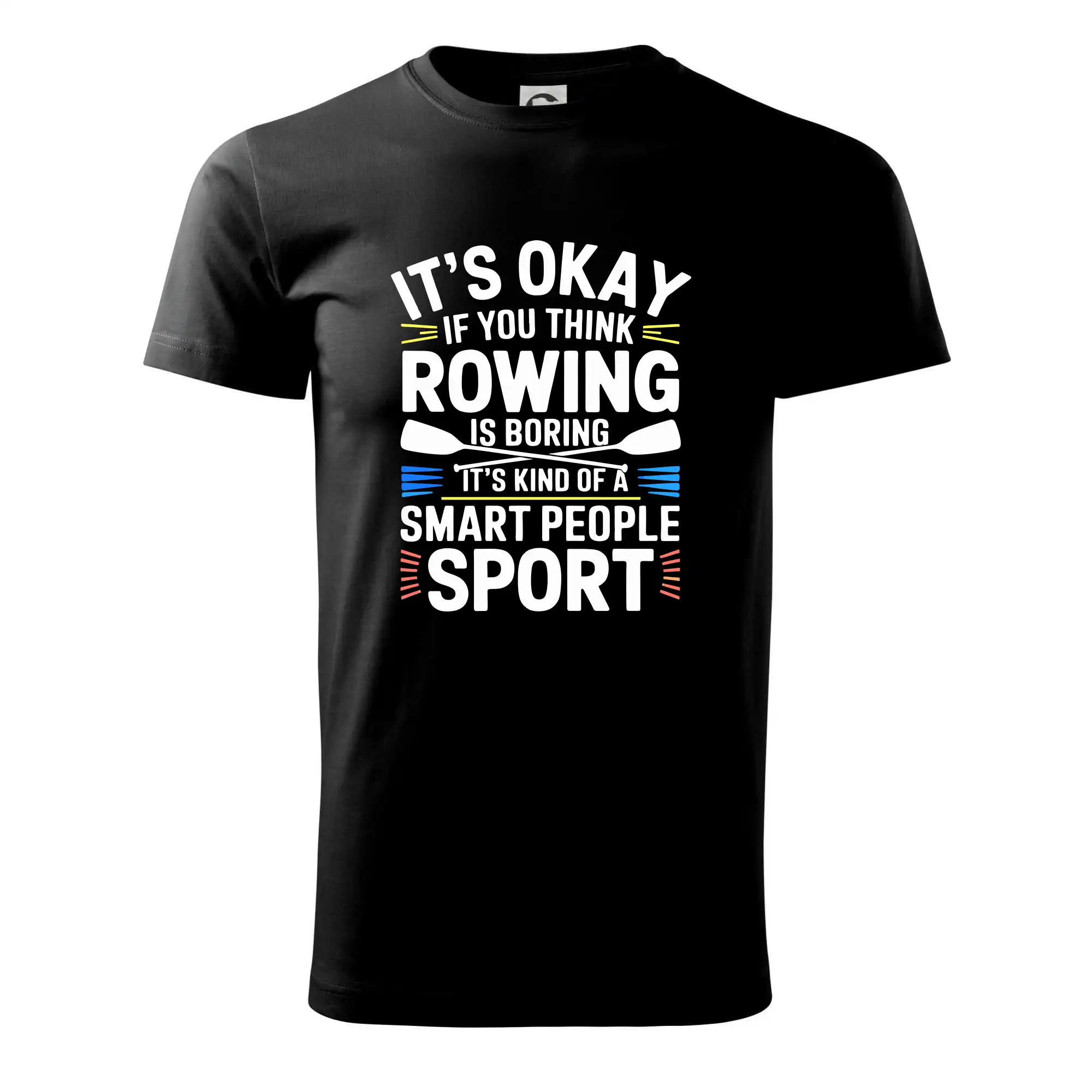 Vodácke tričká - It's okay if you think rowing is boring - Klasické pánske tričko vyššej gramáže