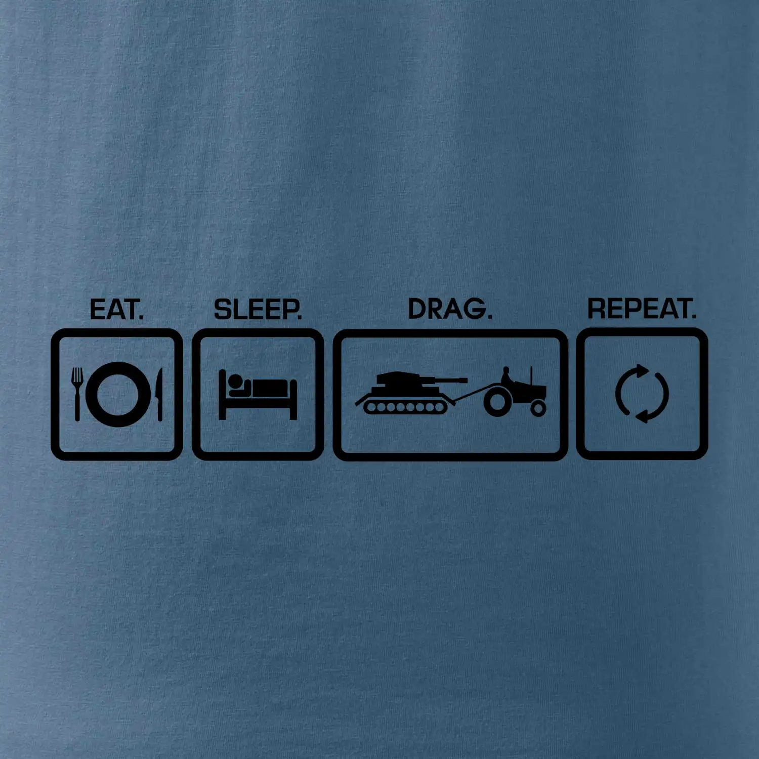 Eat sleep drag repeat